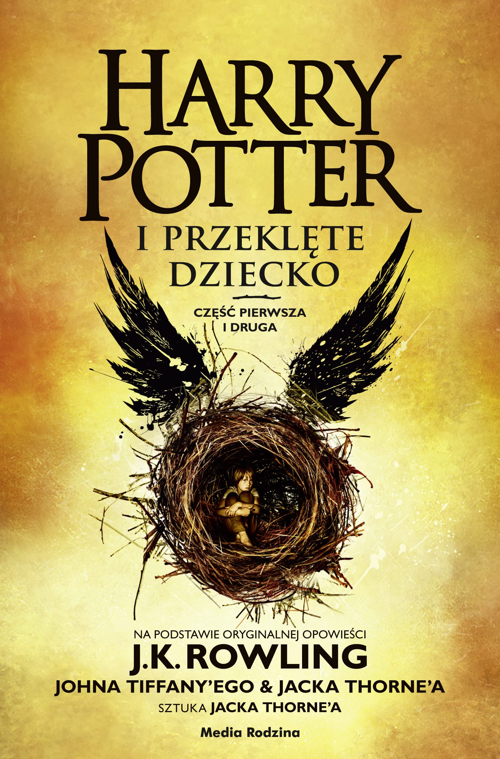 HARRY POTTER I PRZEKLĘTE DZIECKO. CZĘŚĆ I I II.