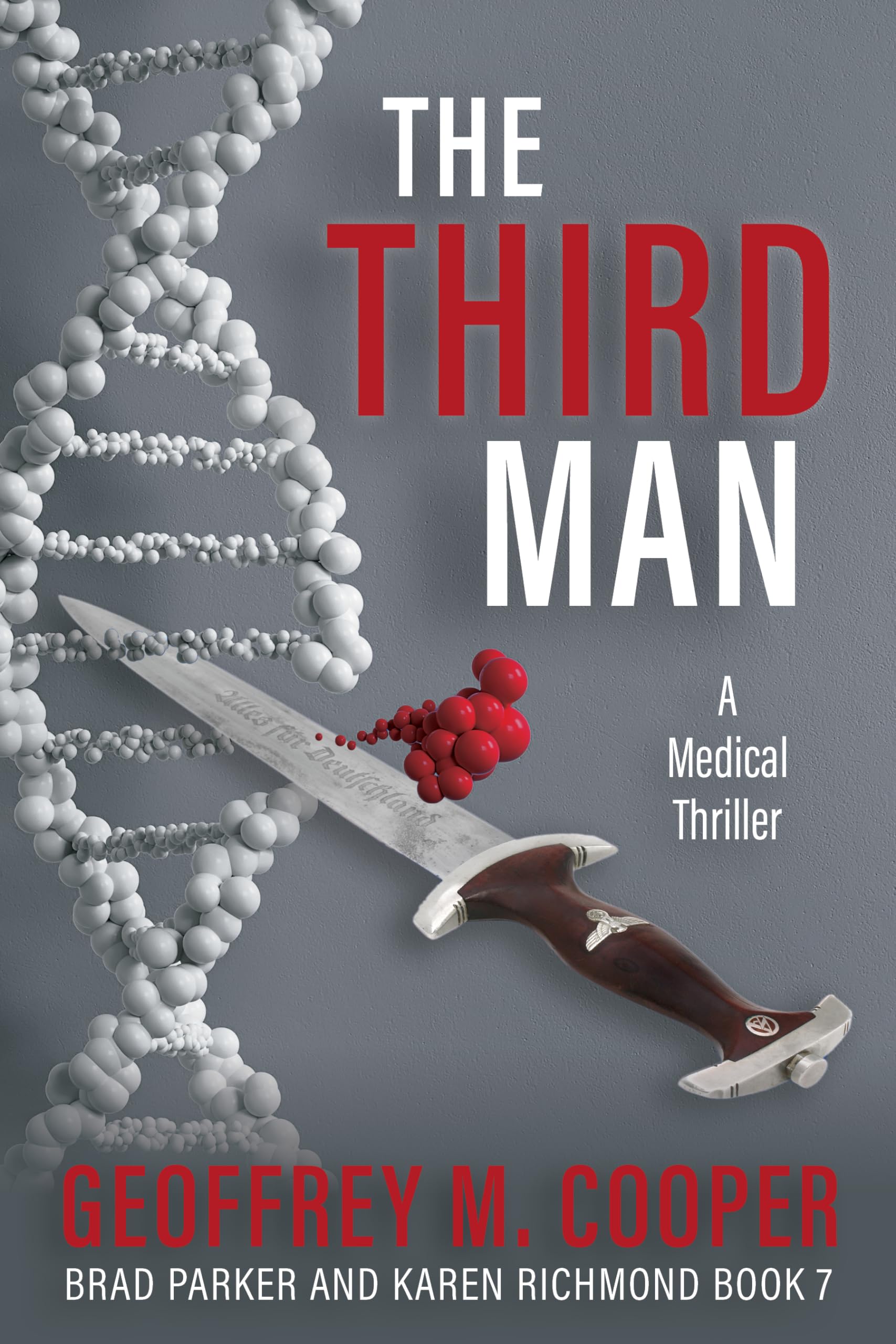 The Third Man: A Medical Thriller (Brad Parker and Karen Richmond Medical Thrillers)