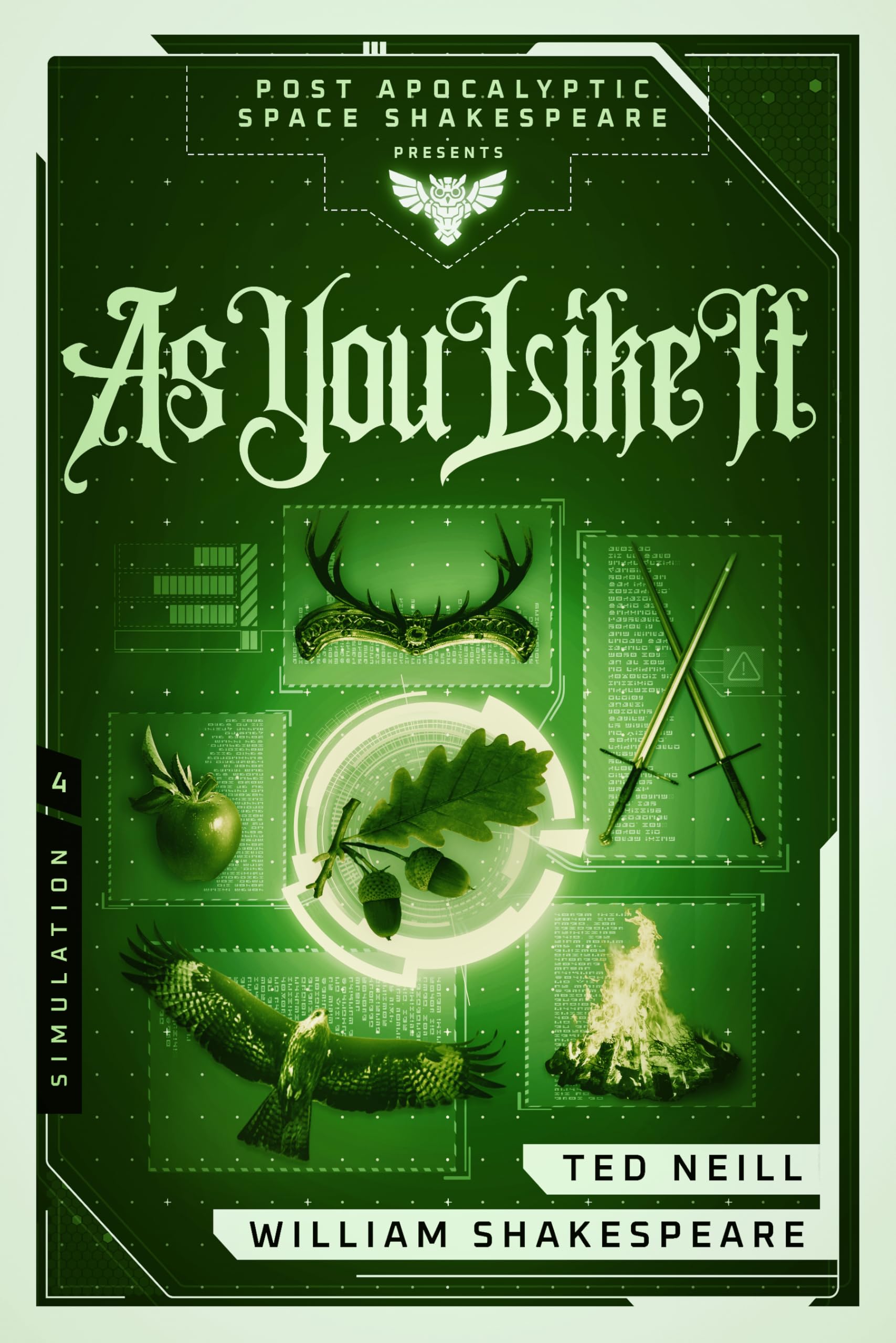 As You Like It: Book 4 of the Post Apocalyptic Space Shakespeare Series