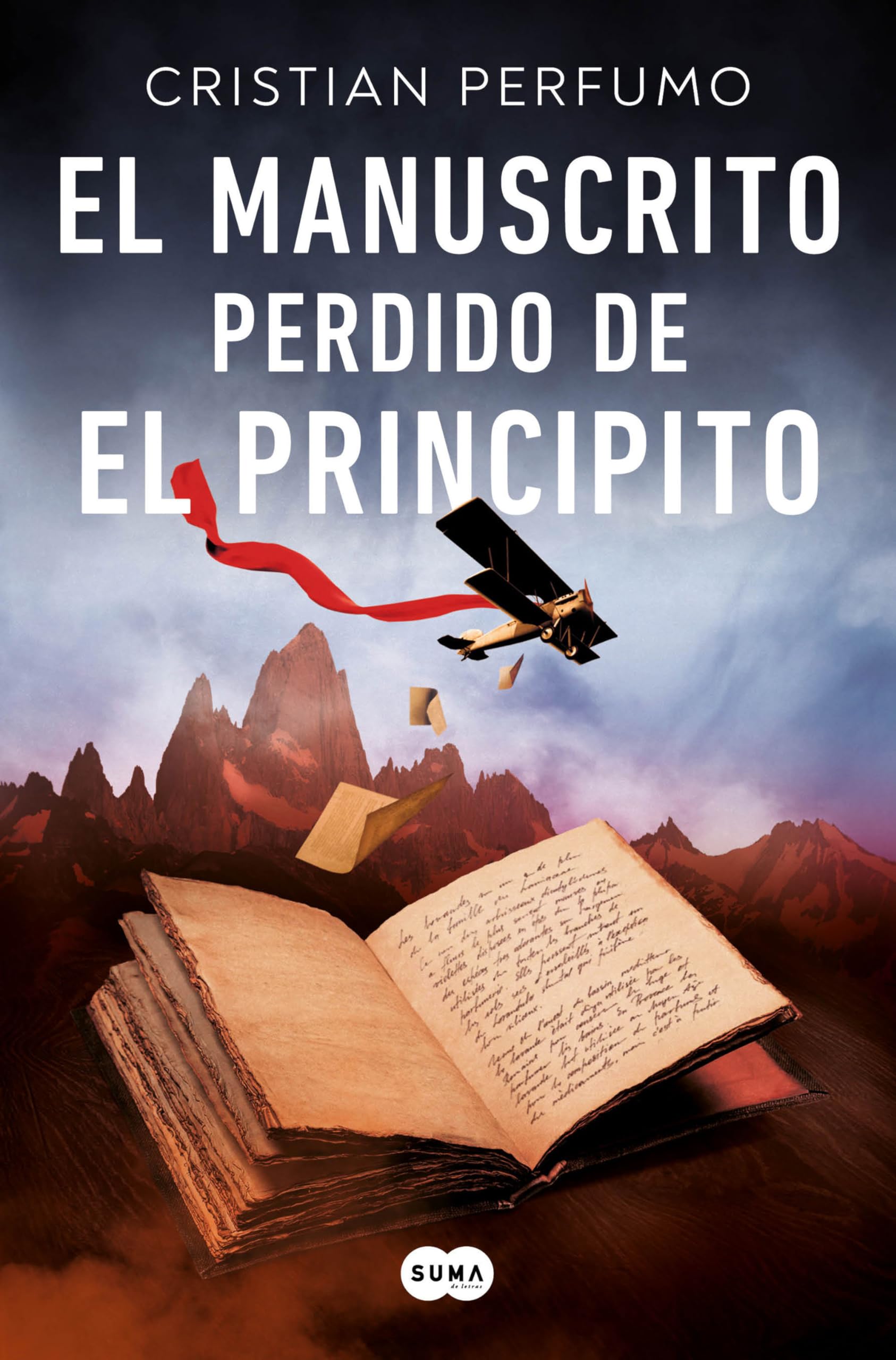 El Manuscrito Perdido de El Principito / The Lost Manuscript of the Little Prince (SUMA)