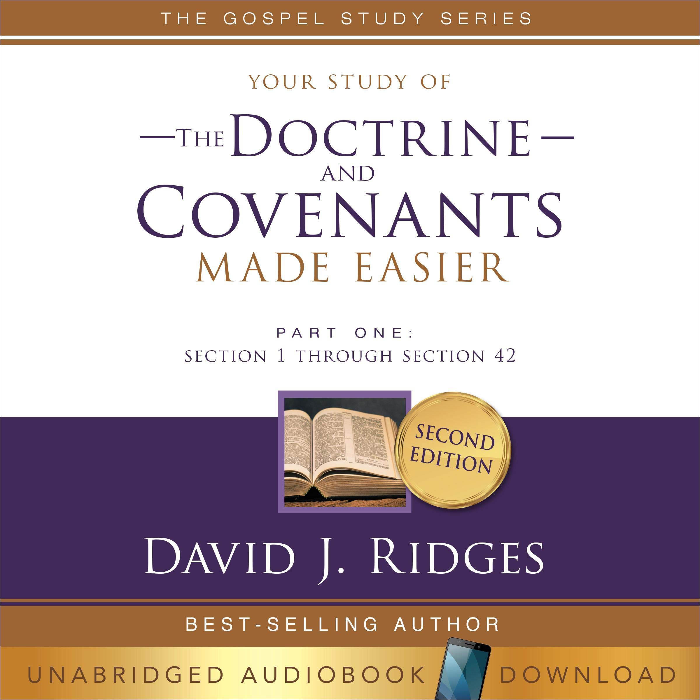 Doctrine and Covenants Made Easier, Part 1