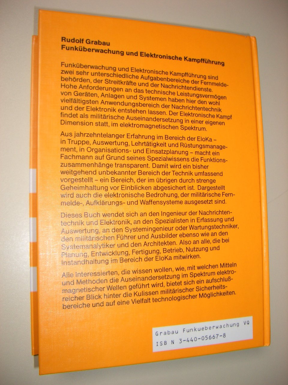 Funküberwachung und elektronische Kampfführung. Suchen, aufnehmen, peilen, stören, schützen. Grundlagen, Technik und Verfahren