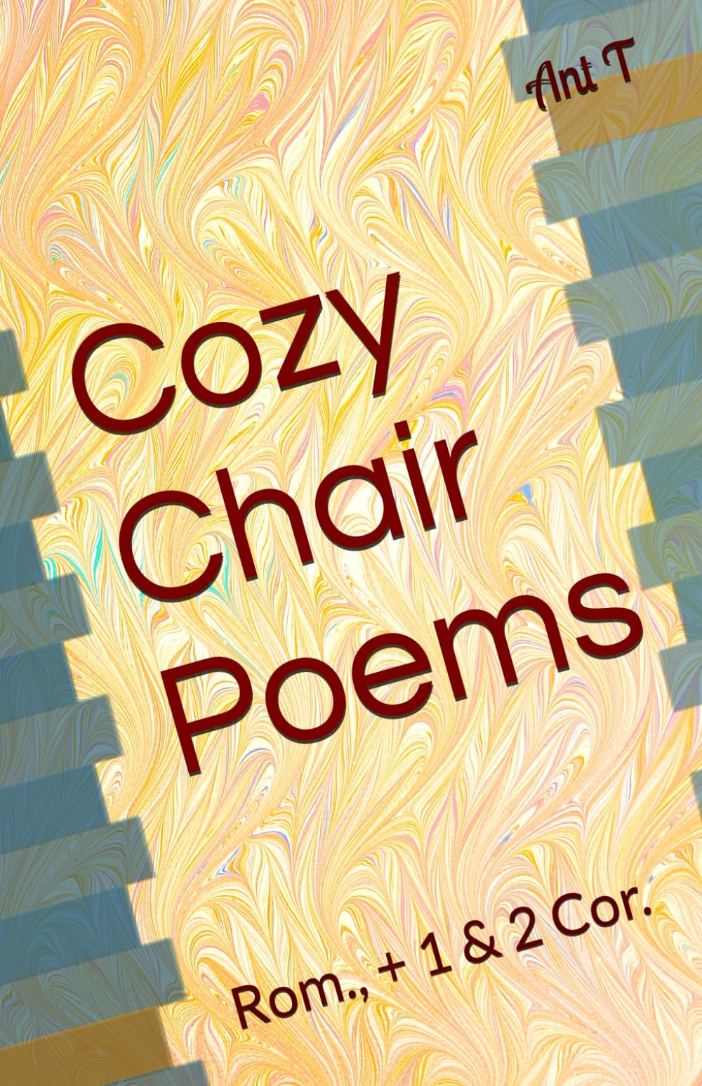 Cozy Chair Poems: Rom., 1 & 2 Cor.