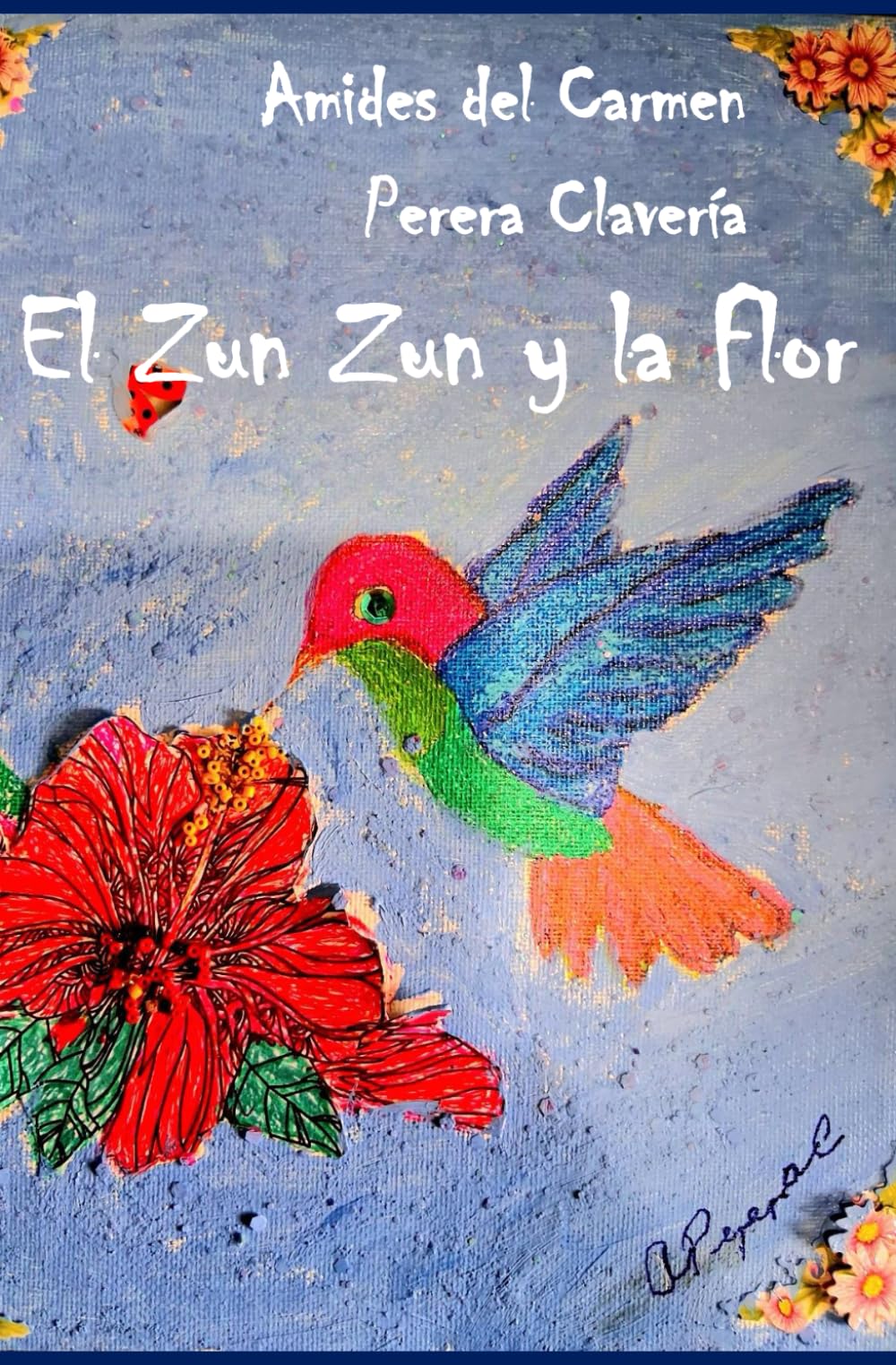 El Zun Zun y la Flor