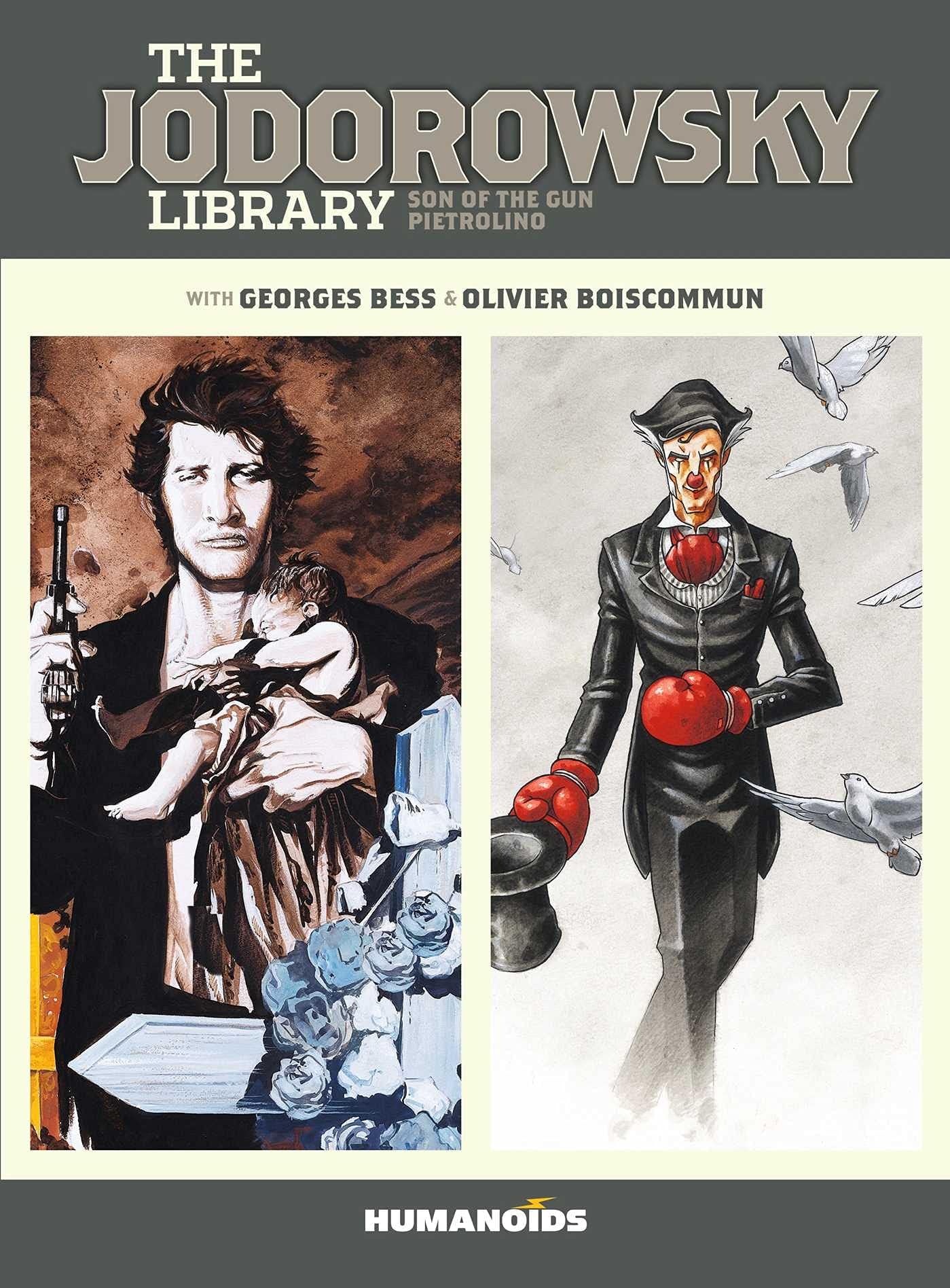 The Jodorowsky Library: Book Two: Son of the Gun - Pietrolino