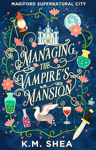 Managing the Vampire's Mansion: Magiford Supernatural City