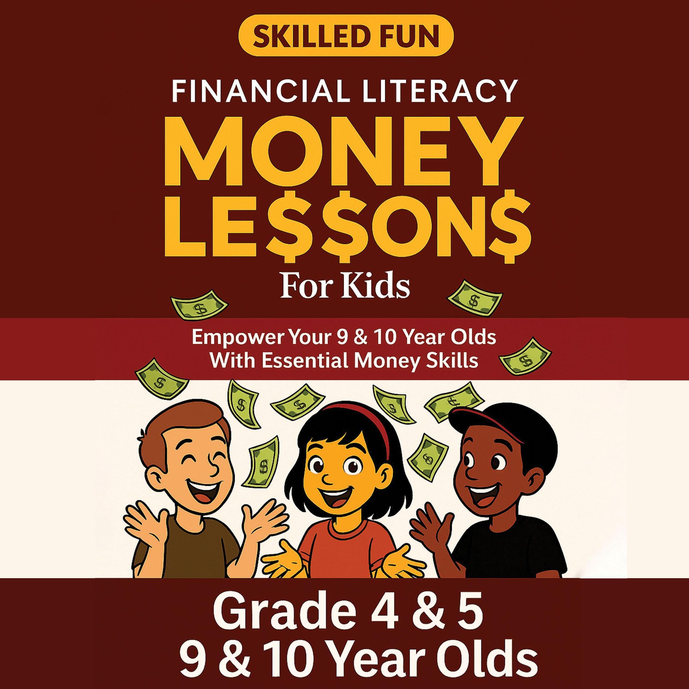 Cover art for Smart Money Lessons for Kids: Grade 4 & 5 Financial Literacy