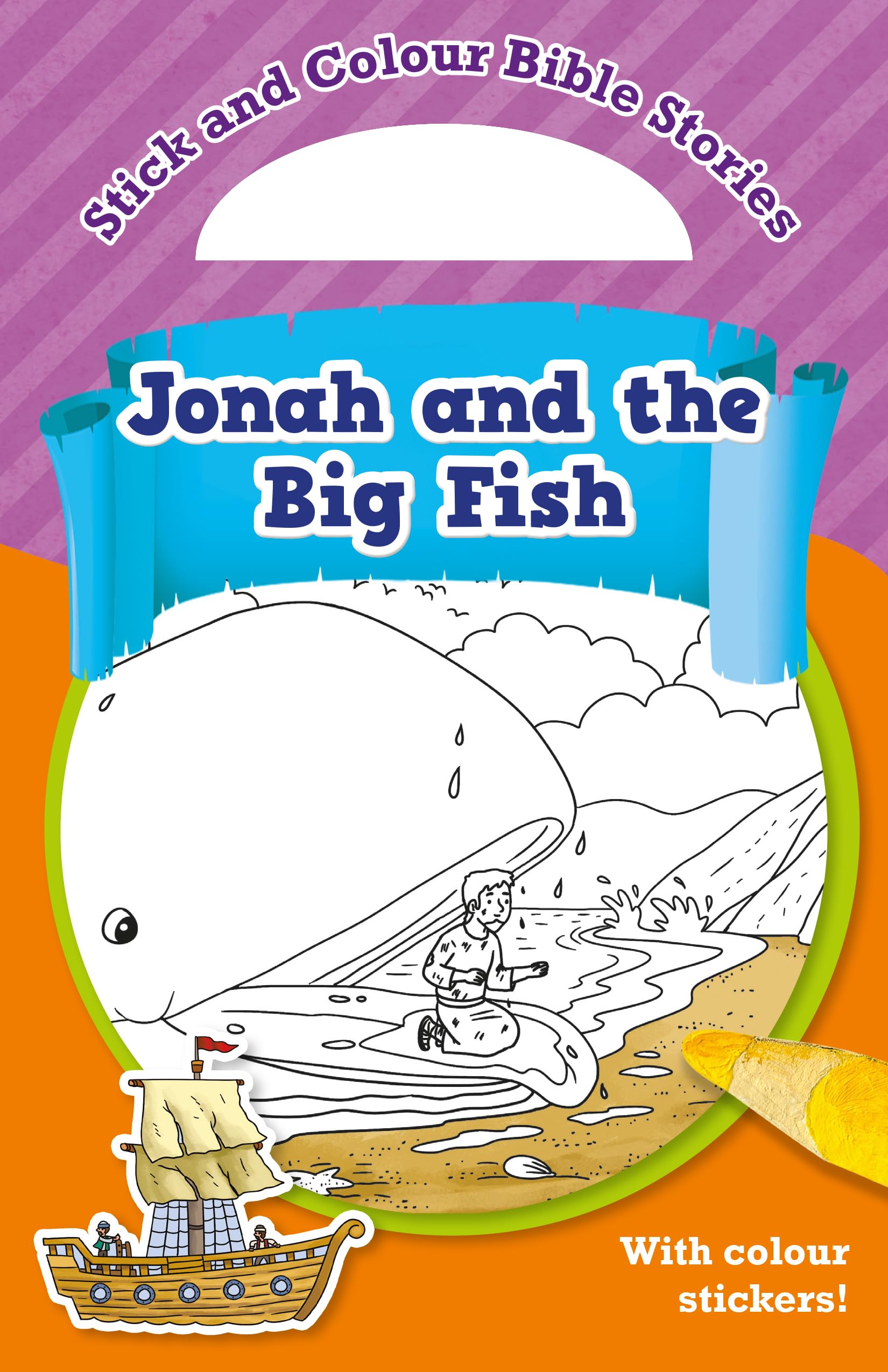 Jonah and the Big Fish: With colour stickers!