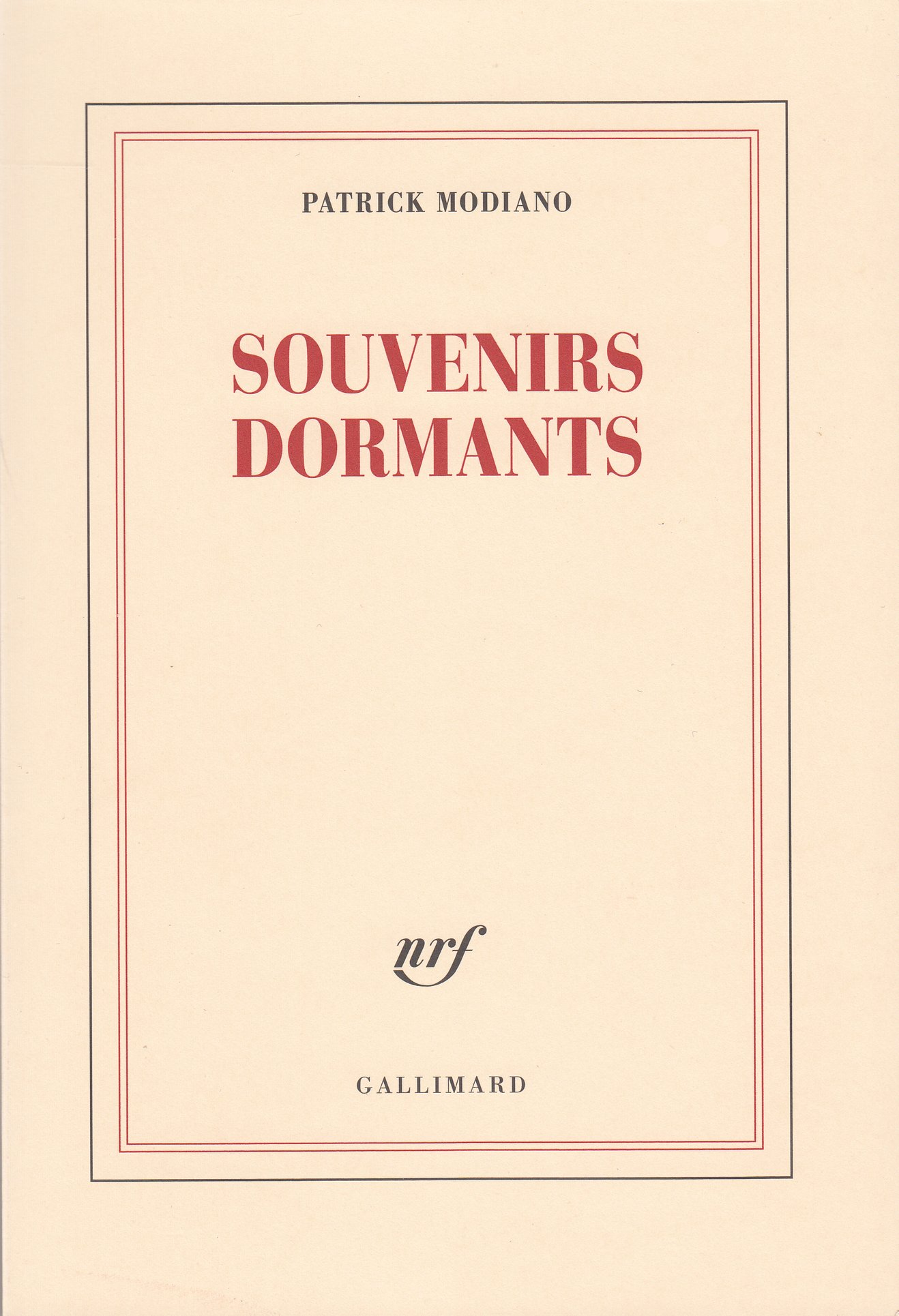 Souvenirs dormants: Roman (Nrf)