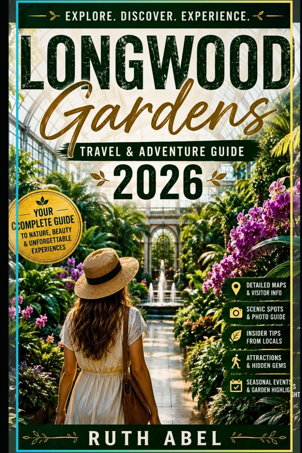 Longwood Gardens Travel and Adventure Guide 2026: Your 2026 Guide to Stunning Gardens, Seasonal Events, Hidden Gems, Scenic Walks, and Unforgettable