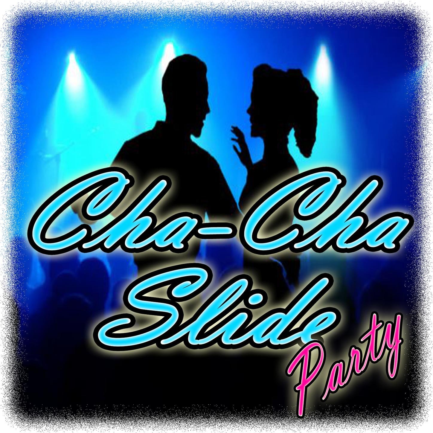 Cha Cha Slide Party