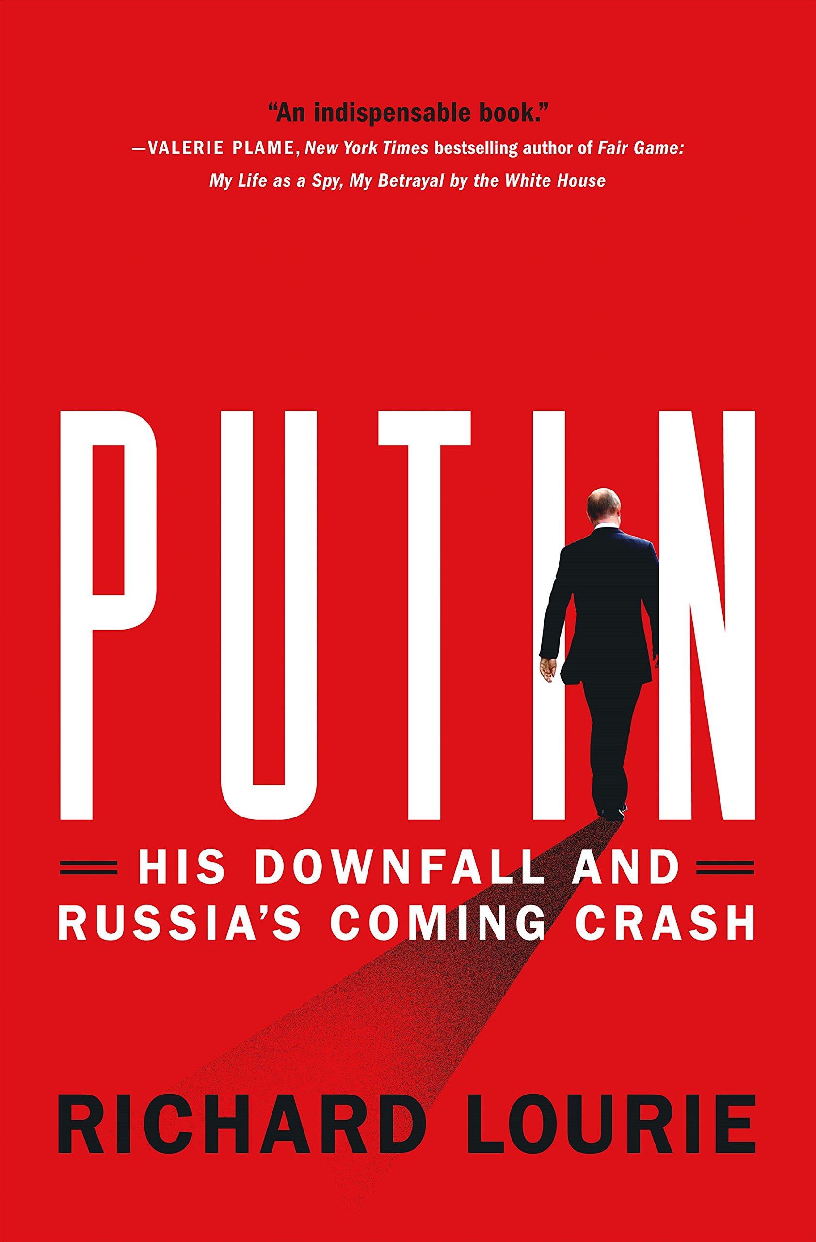 Buy Putin: His Downfall and Russia's Coming Crash — BookShops.in