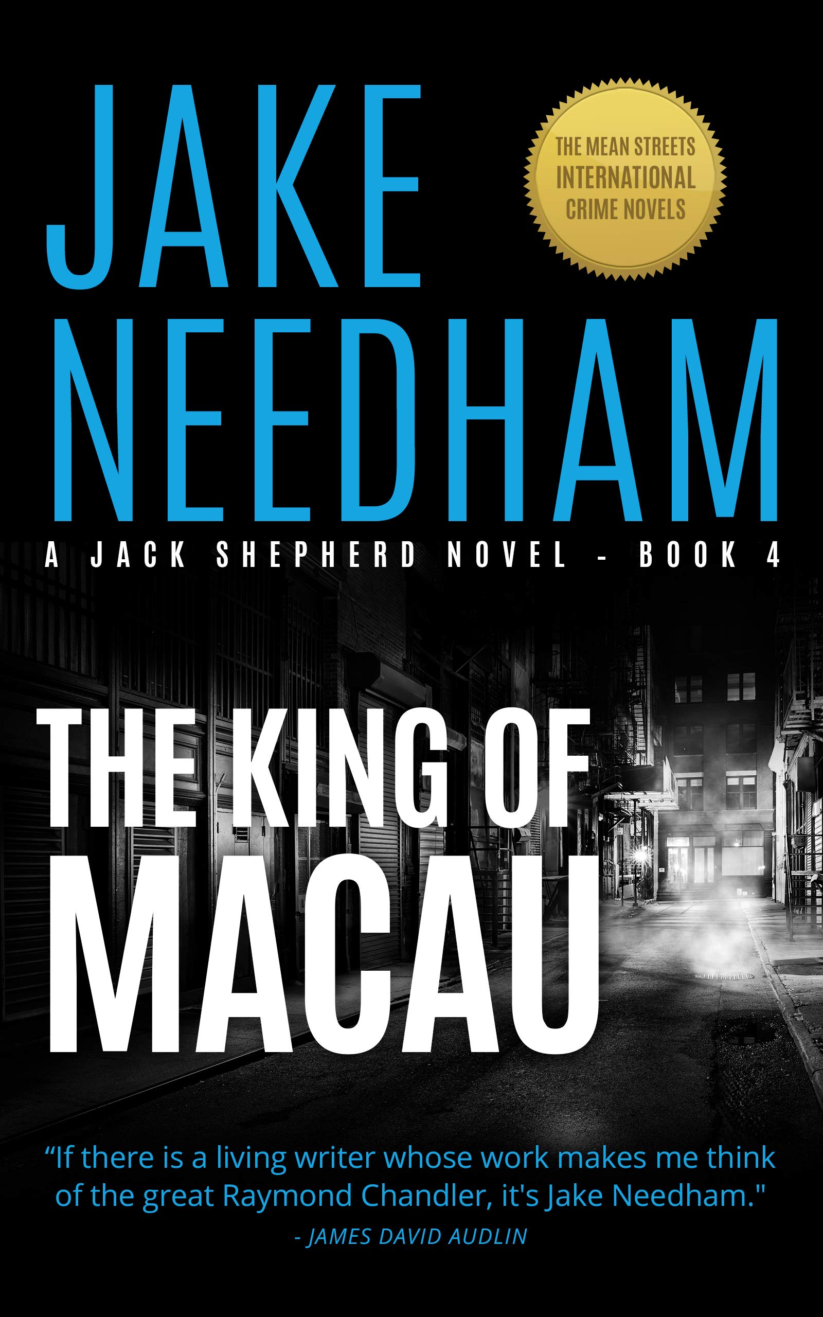 THE KING OF MACAU (The Jack Shepherd Novels Book 4)