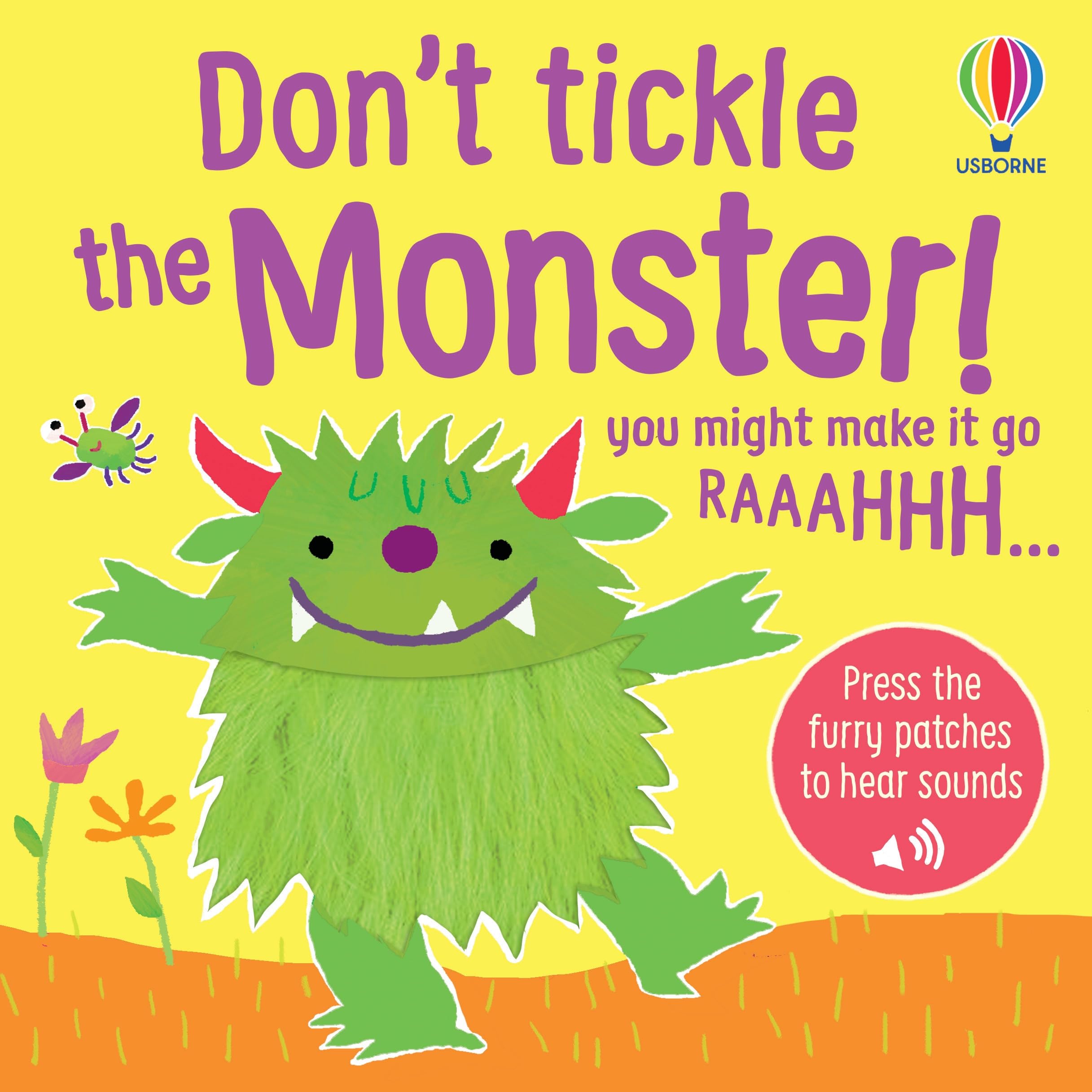 Don't Tickle the Monster! (DON'T TICKLE Touchy Feely Sound Books)