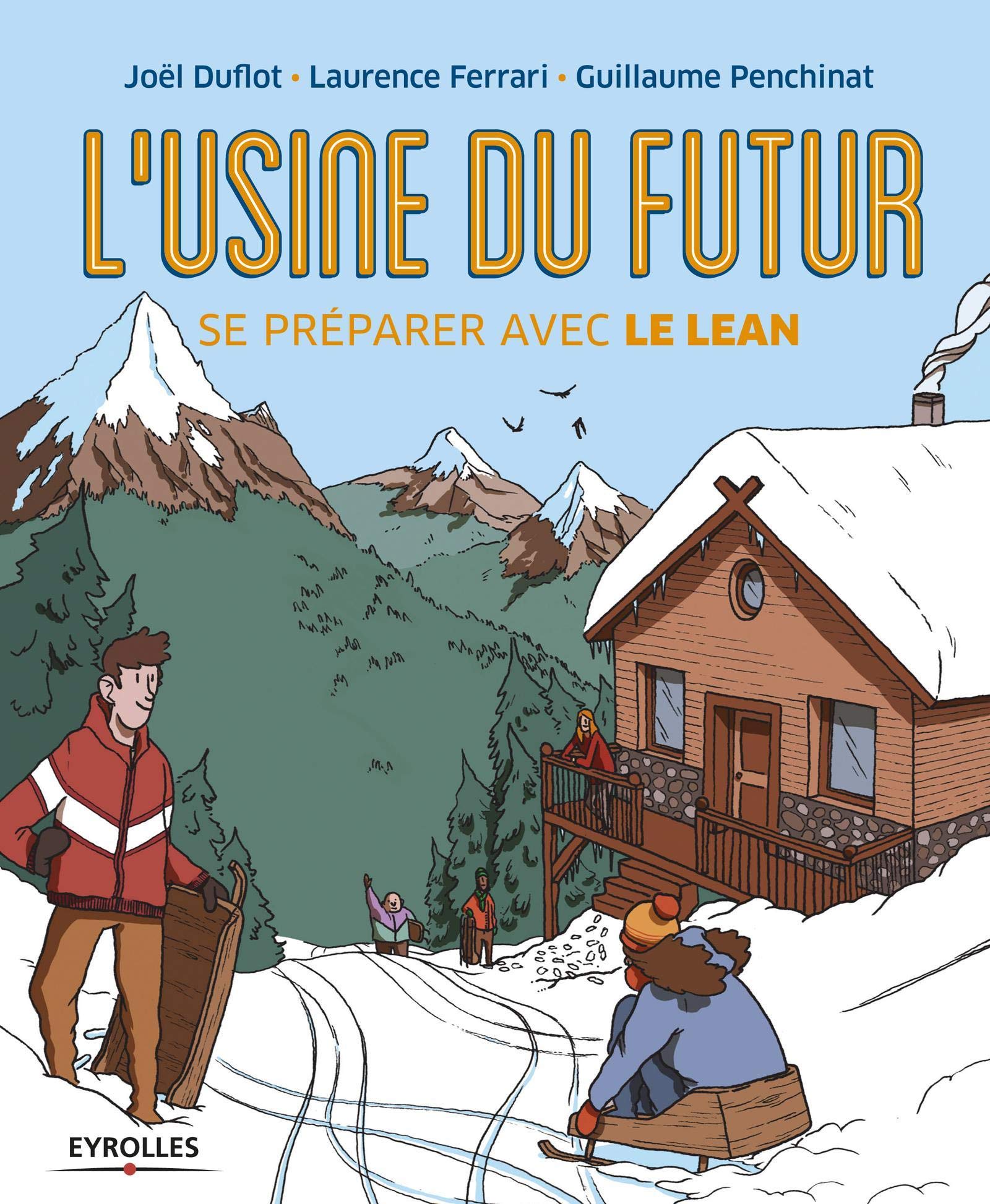 L'usine du futur: Se préparer avec le lean