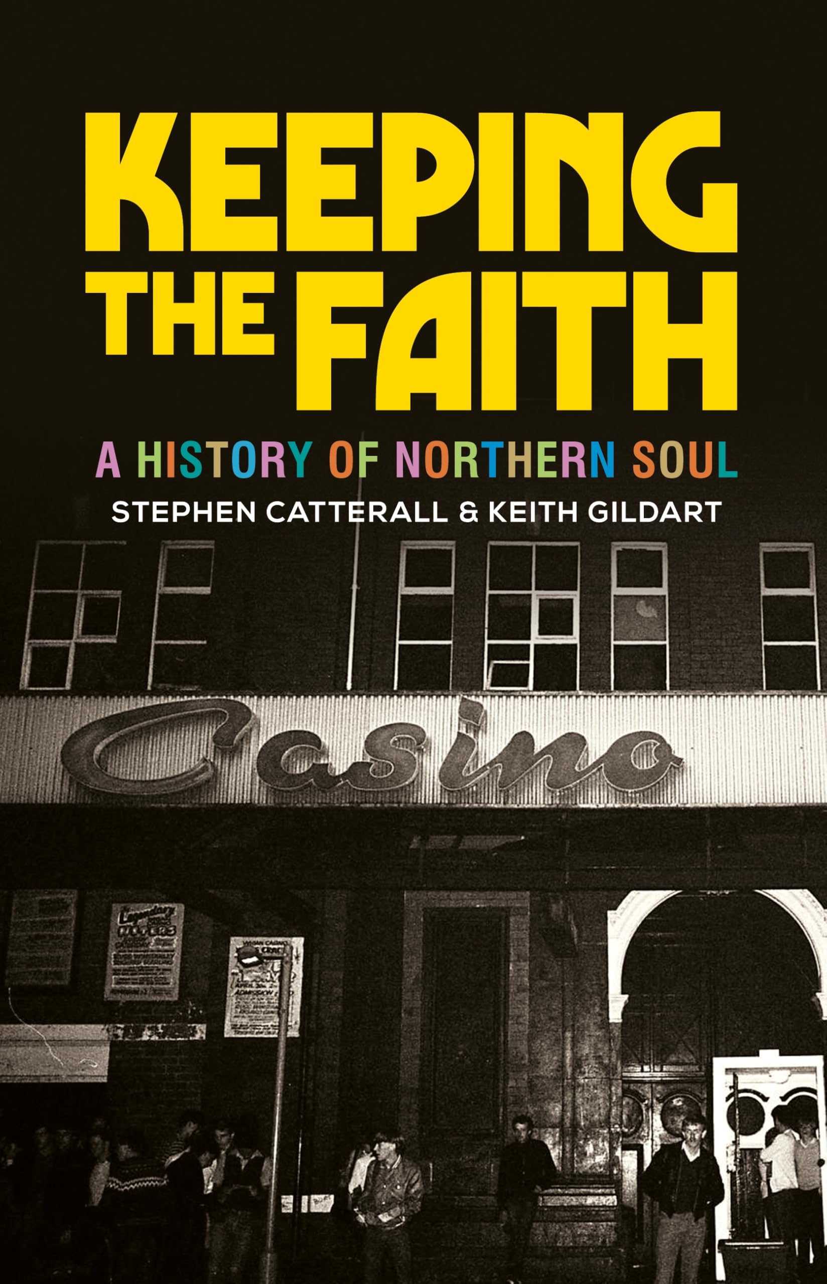 Keeping the faith: A History of Northern Soul