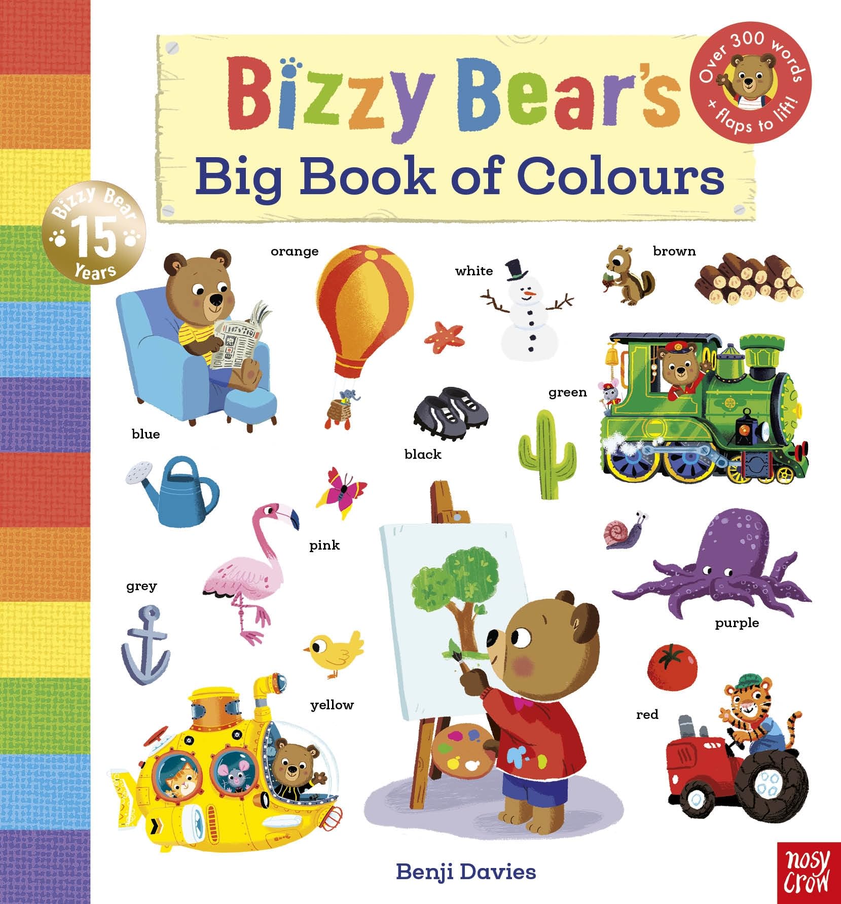 Bizzy Bear's Big Book of Colours: with over 300 colourful words to read and learn!
