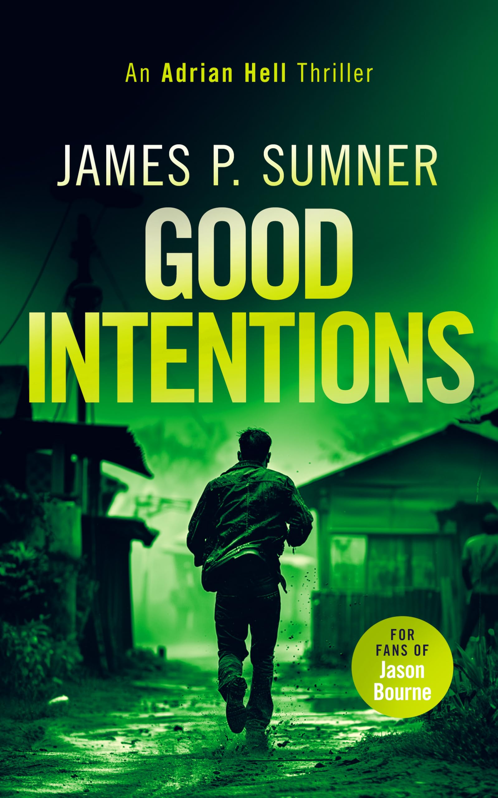 Good Intentions: A high octane assassin thriller: 6 (Adrian Hell Series)