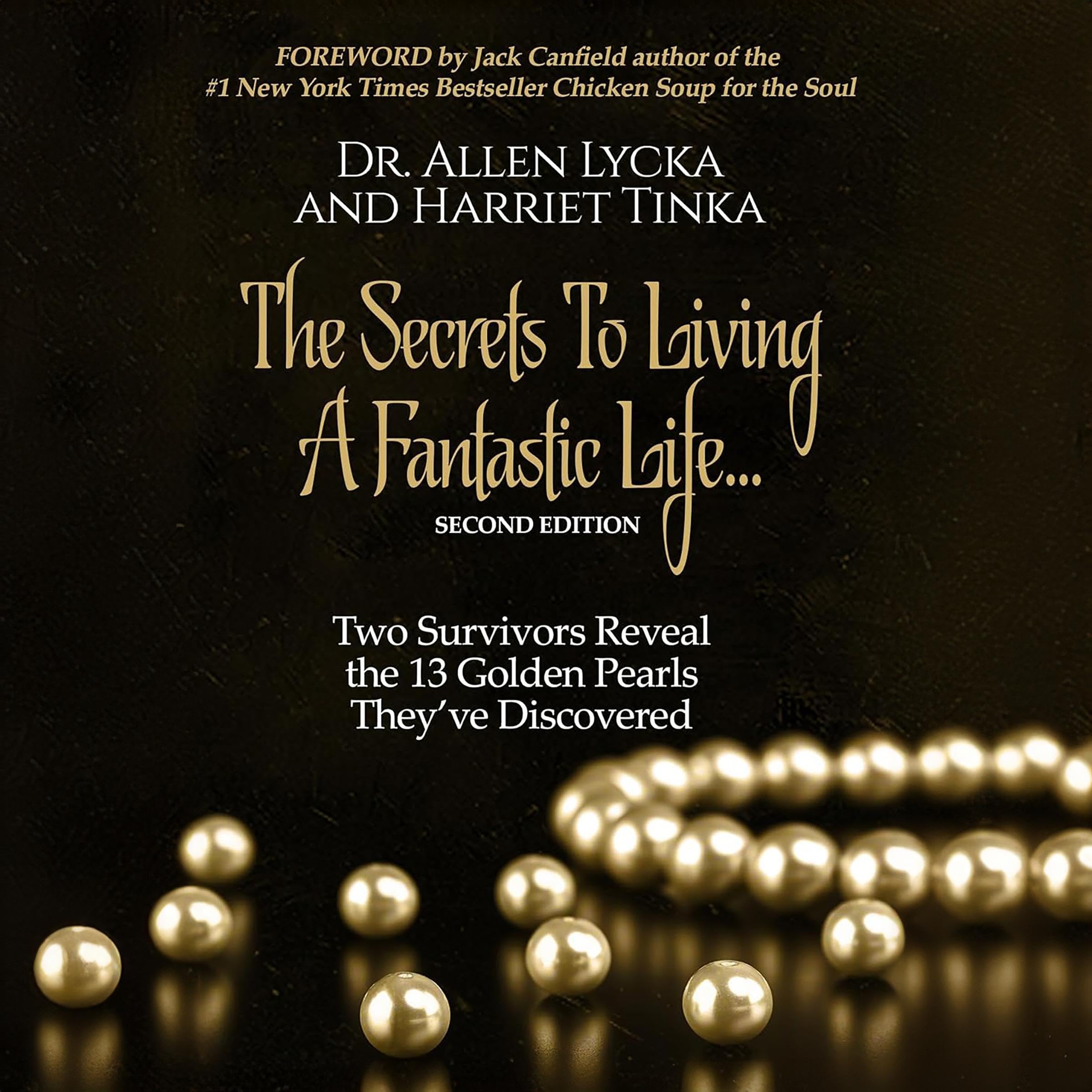 The Secrets to Living a Fantastic Life