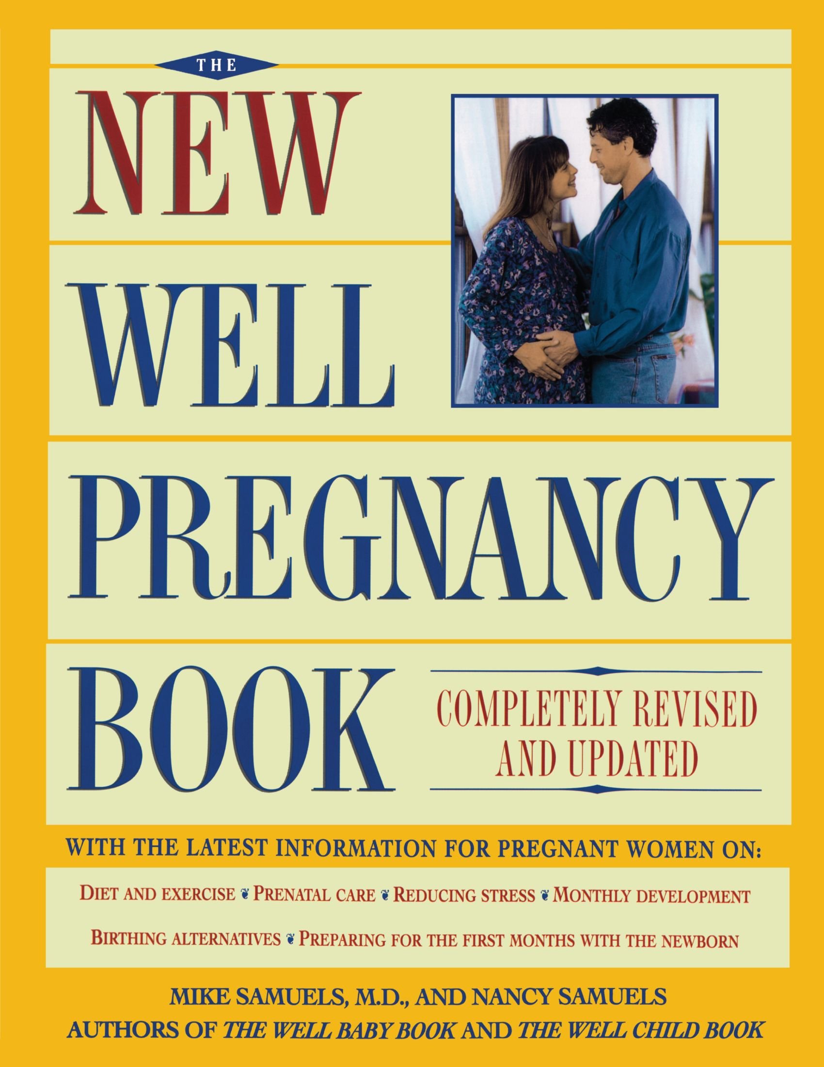 New Well Pregnancy Book: Completely Revised and Updated