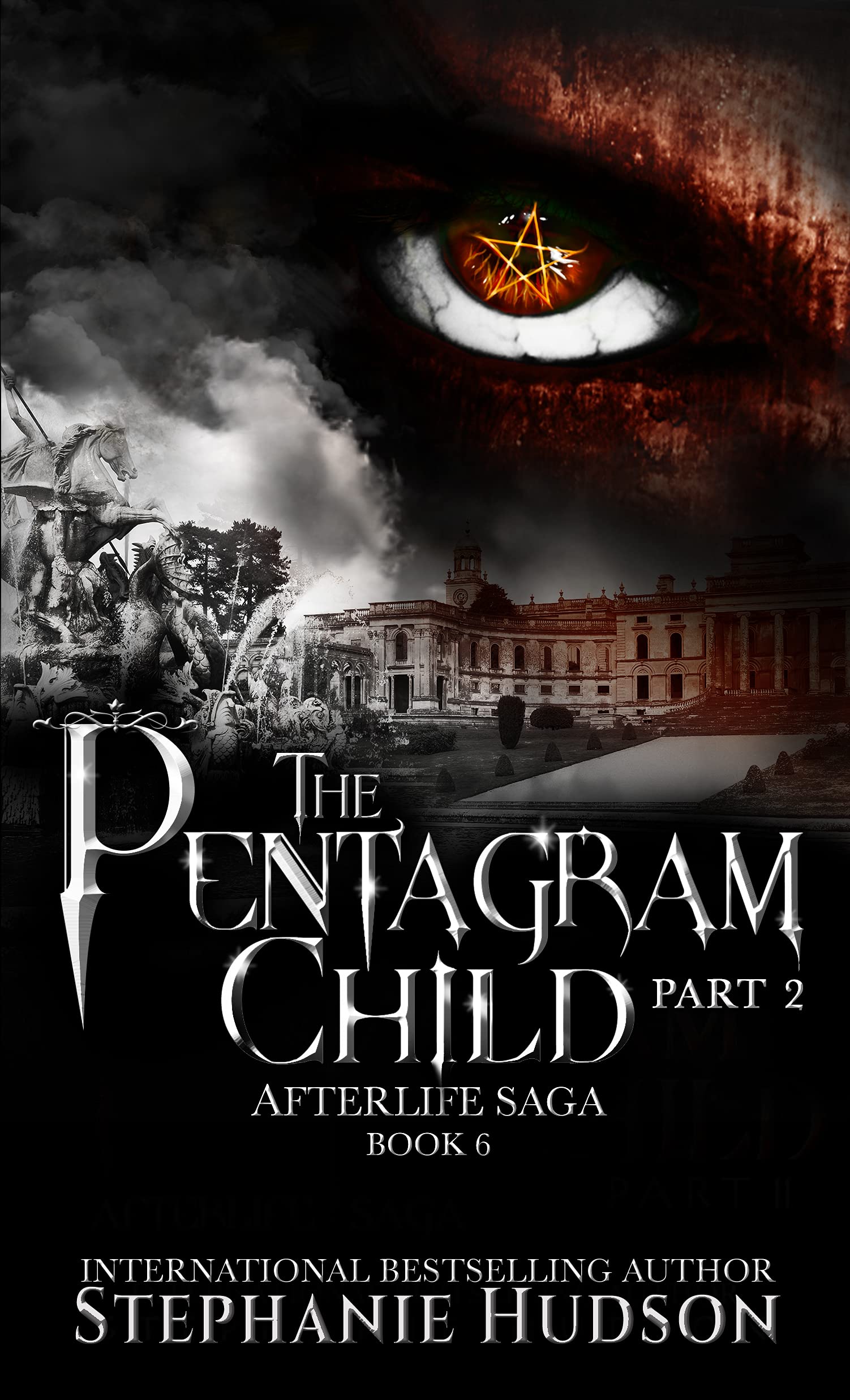 The Pentagram Child: Part 2 (Afterlife Saga Book 6)