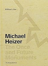 Michael Heizer: The Once and Future Monuments