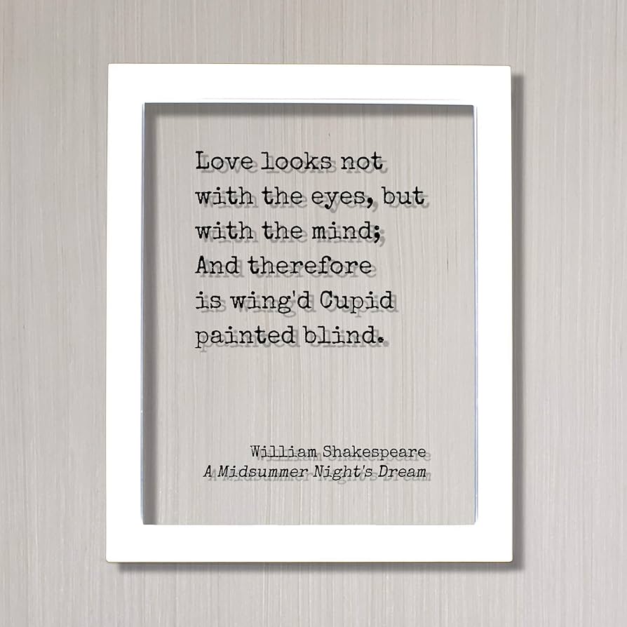 洋書 LOVE LOOKS NOT WITH THE EYES William Shakespeare Quote - Love looks not with the eyes