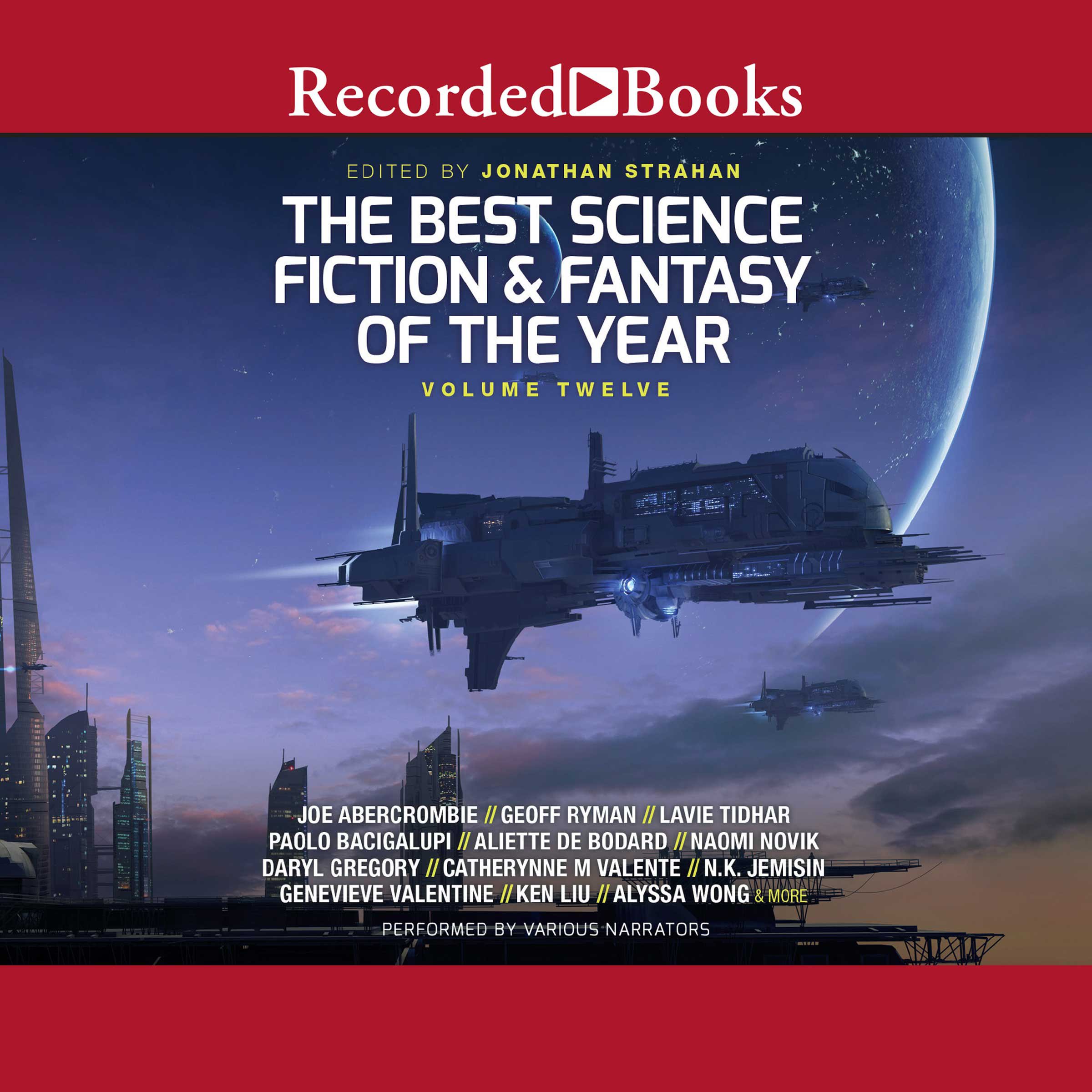 The Best Science Fiction and Fantasy of the Year, Volume 12