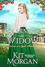Charming the Widow: Sweet Western Romance (Love in Apple Blossom Book 3)