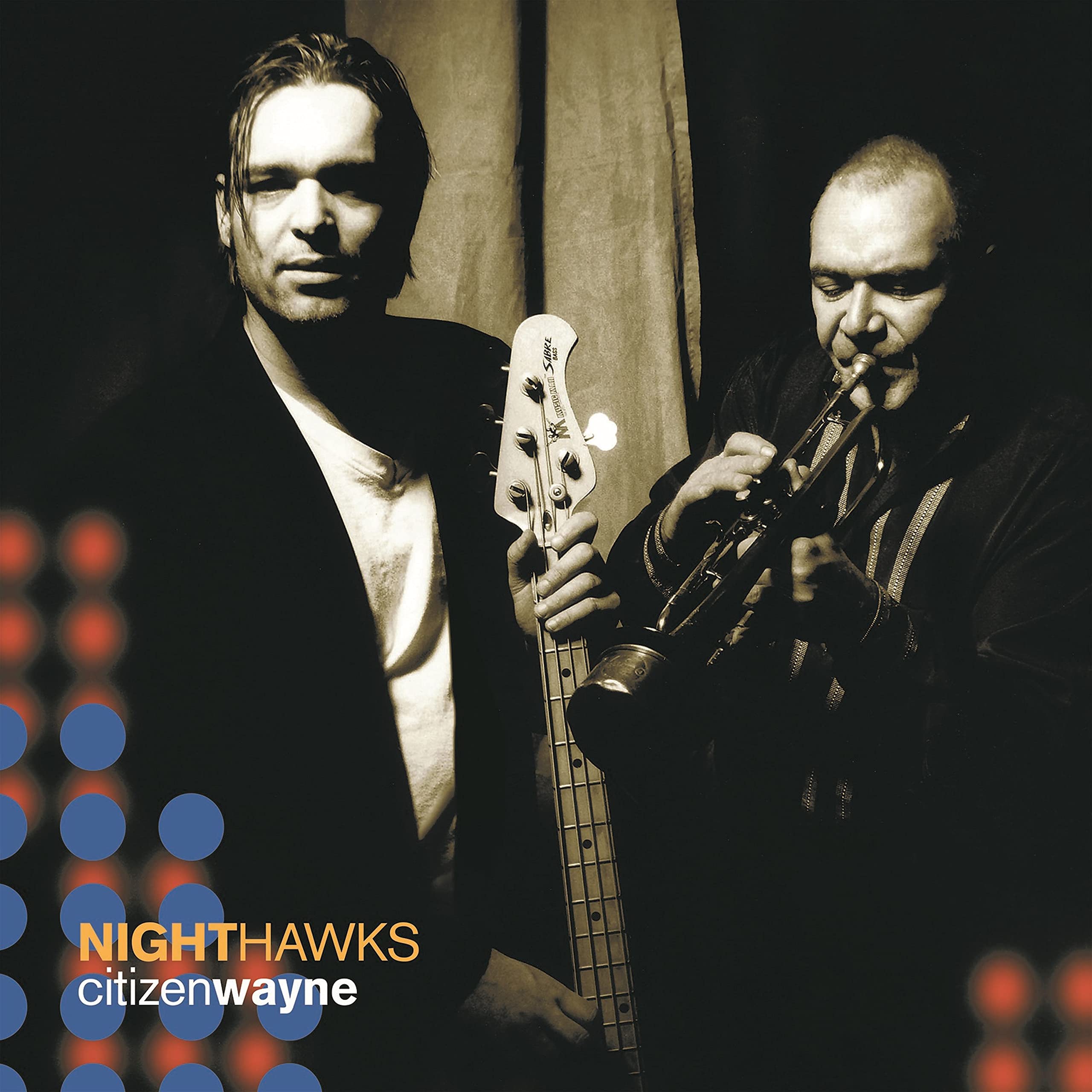 Citizen Wayne [Audio CD] Nighthawks