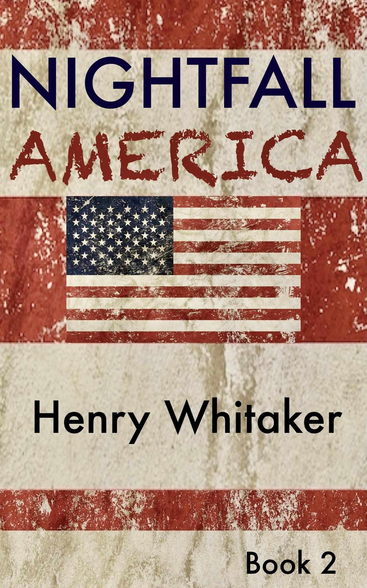 Nightfall America : Book 2