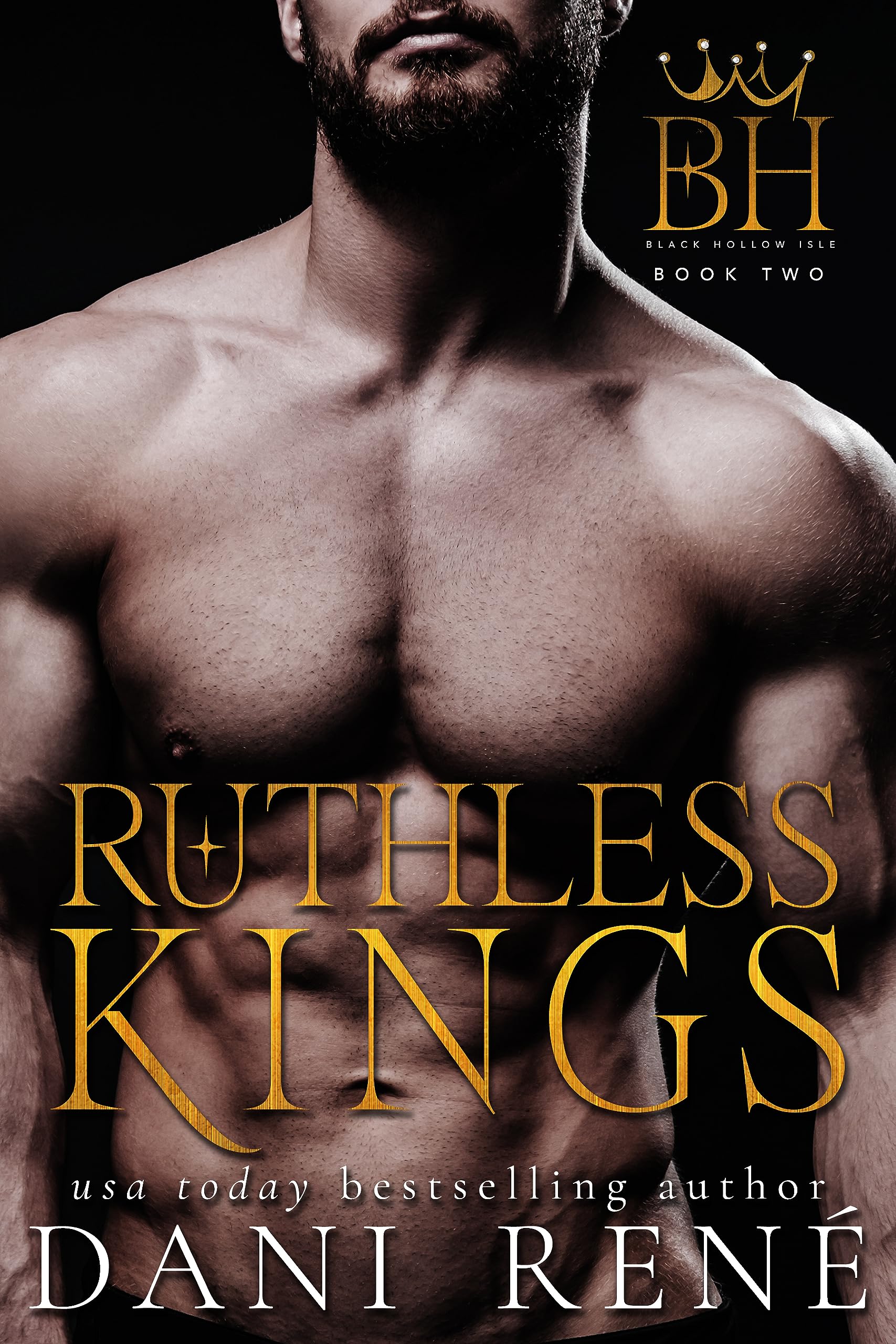 Ruthless Kings: A Dark, Why Choose Mafia Romance (Black Hollow Isle Book 2)