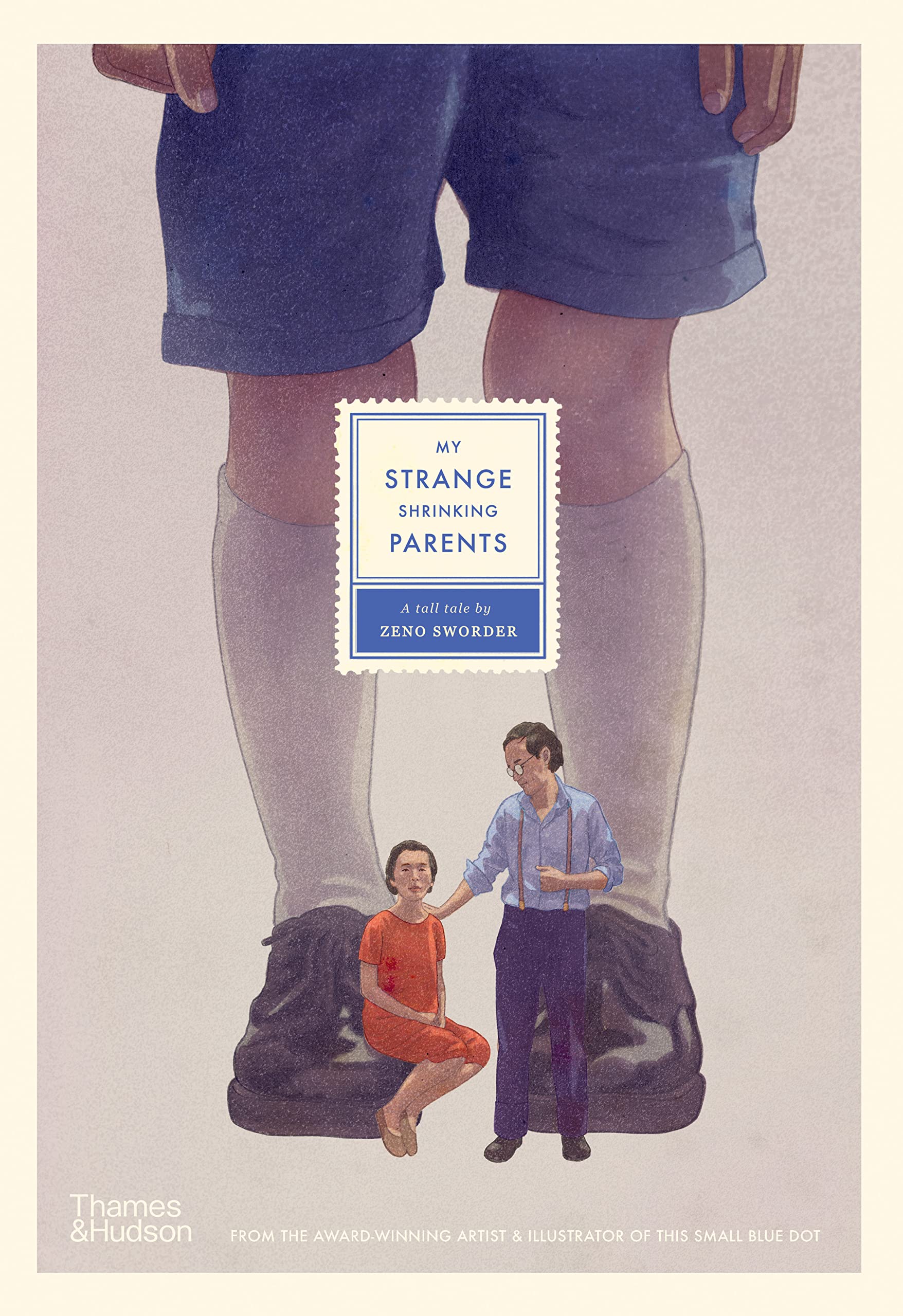My Strange Shrinking Parents by Zeno Sworder HARDBACK 9781760761233