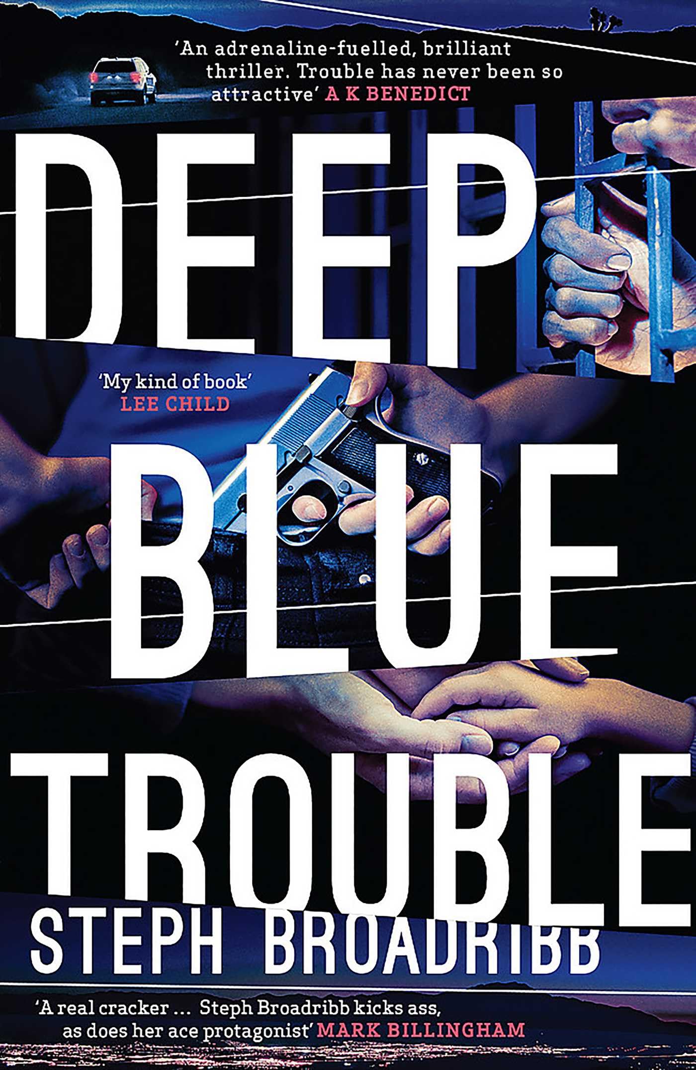 Deep Blue Trouble by Steph Broadribb PAPERBACK 9781910633939