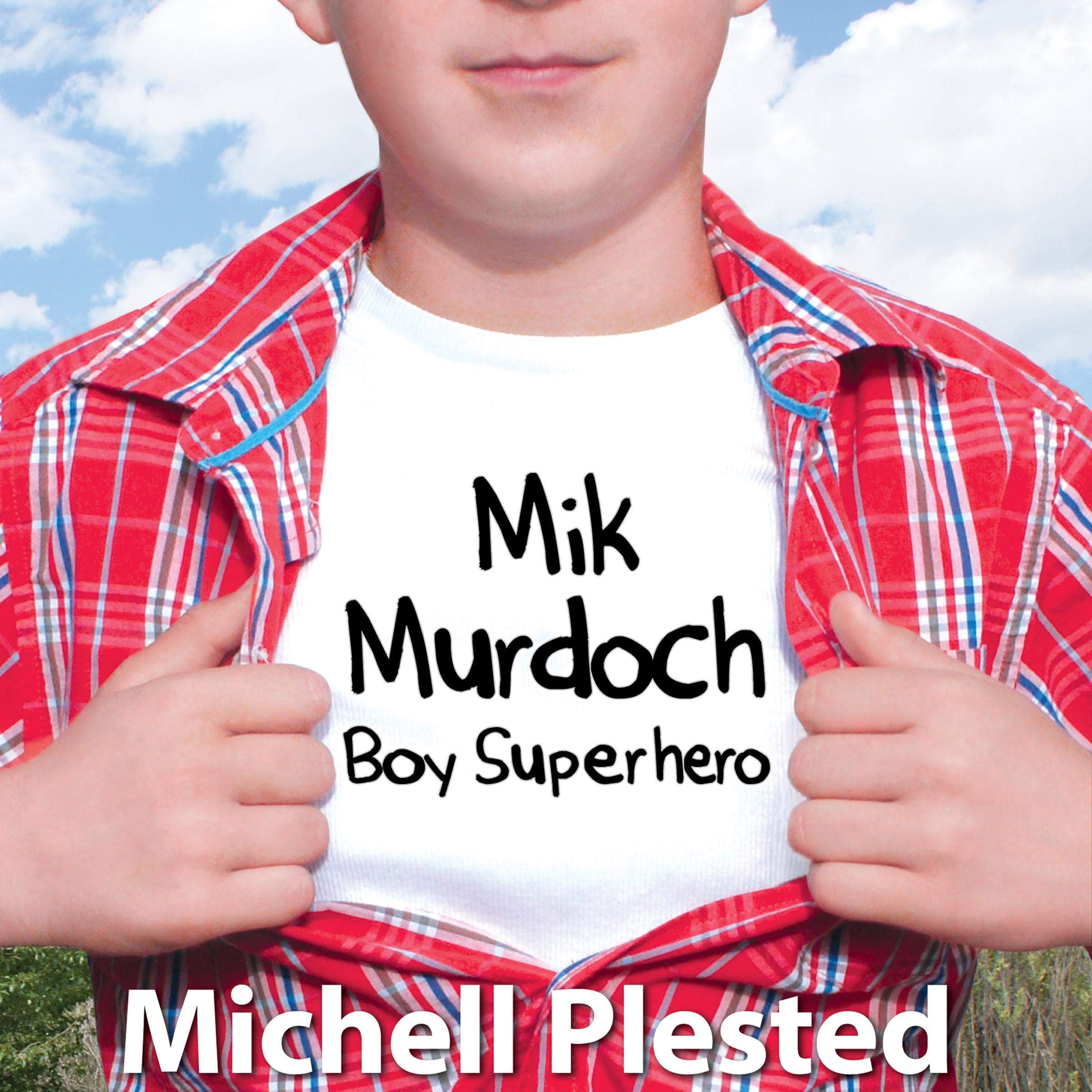 Cover art for Mik Murdoch, Boy Superhero