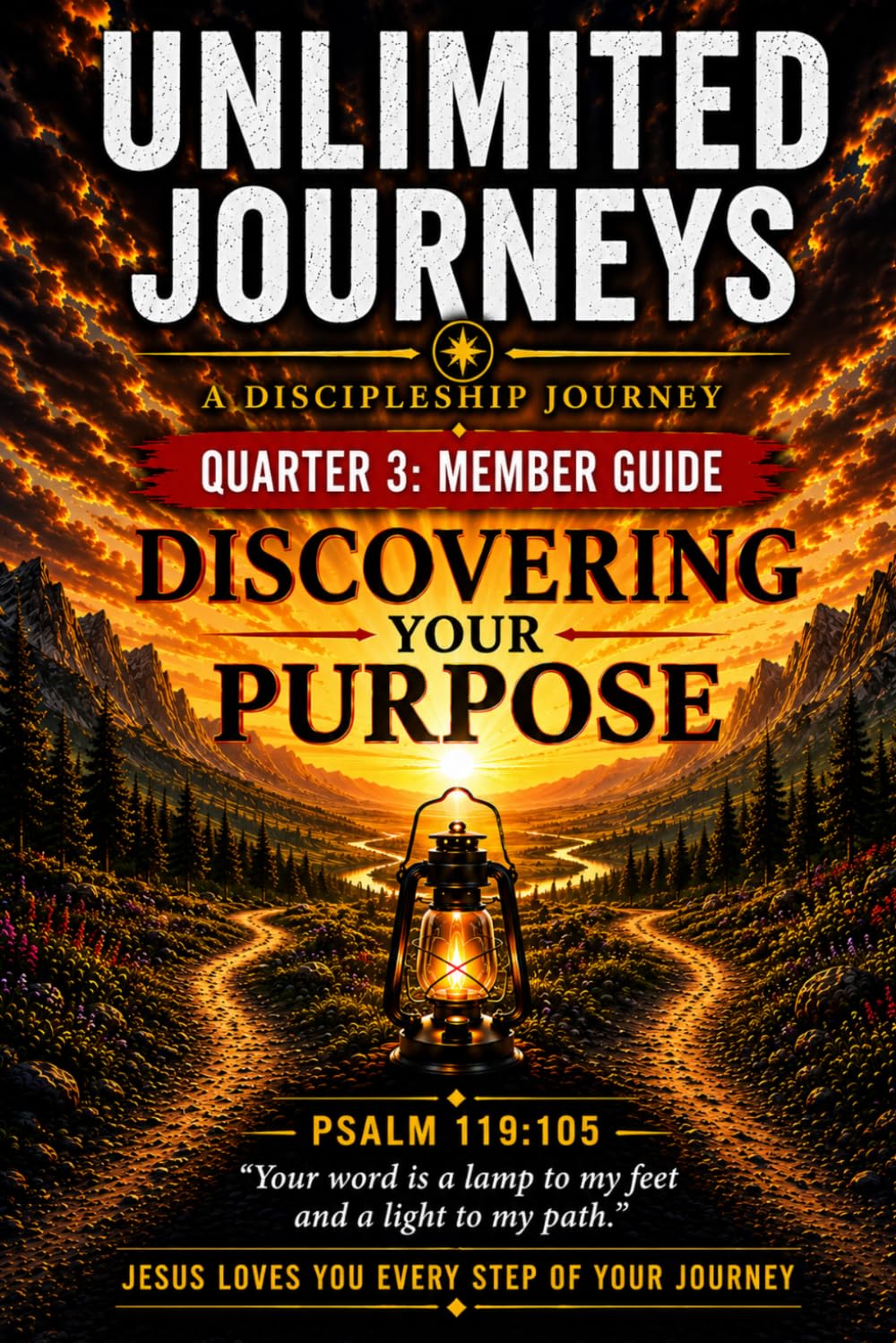 Unlimited Journeys Q3 (Member Guide): Discovering your Purpose (Unlimited Journeys Member Edition)
