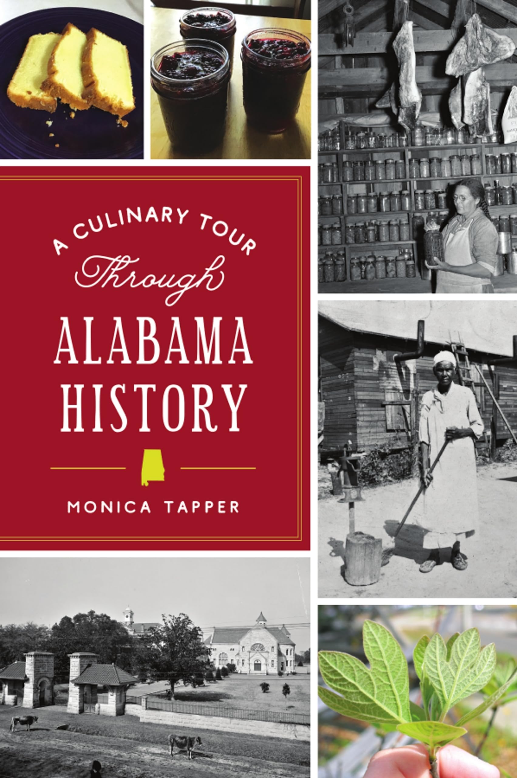A Culinary Tour Through Alabama History (American Palate)