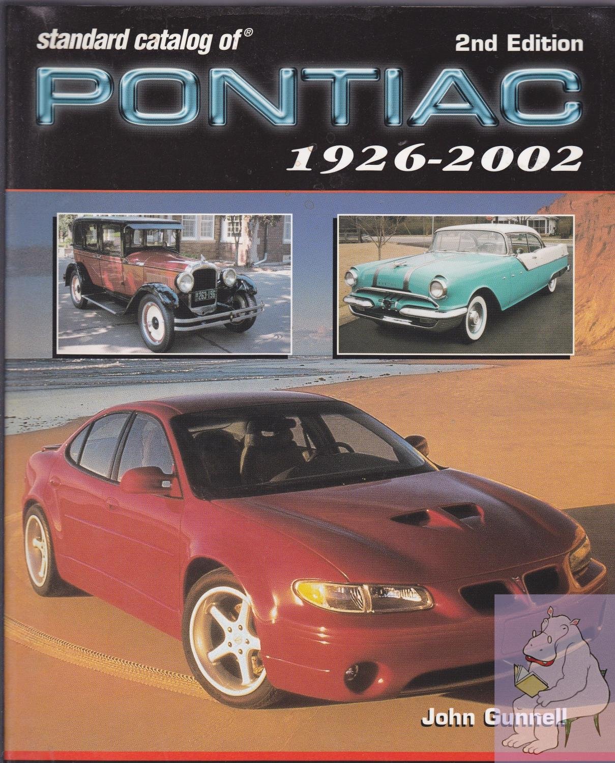 Standard Catalog of Pontiac 19262002 Gunnell, John 9780873492638