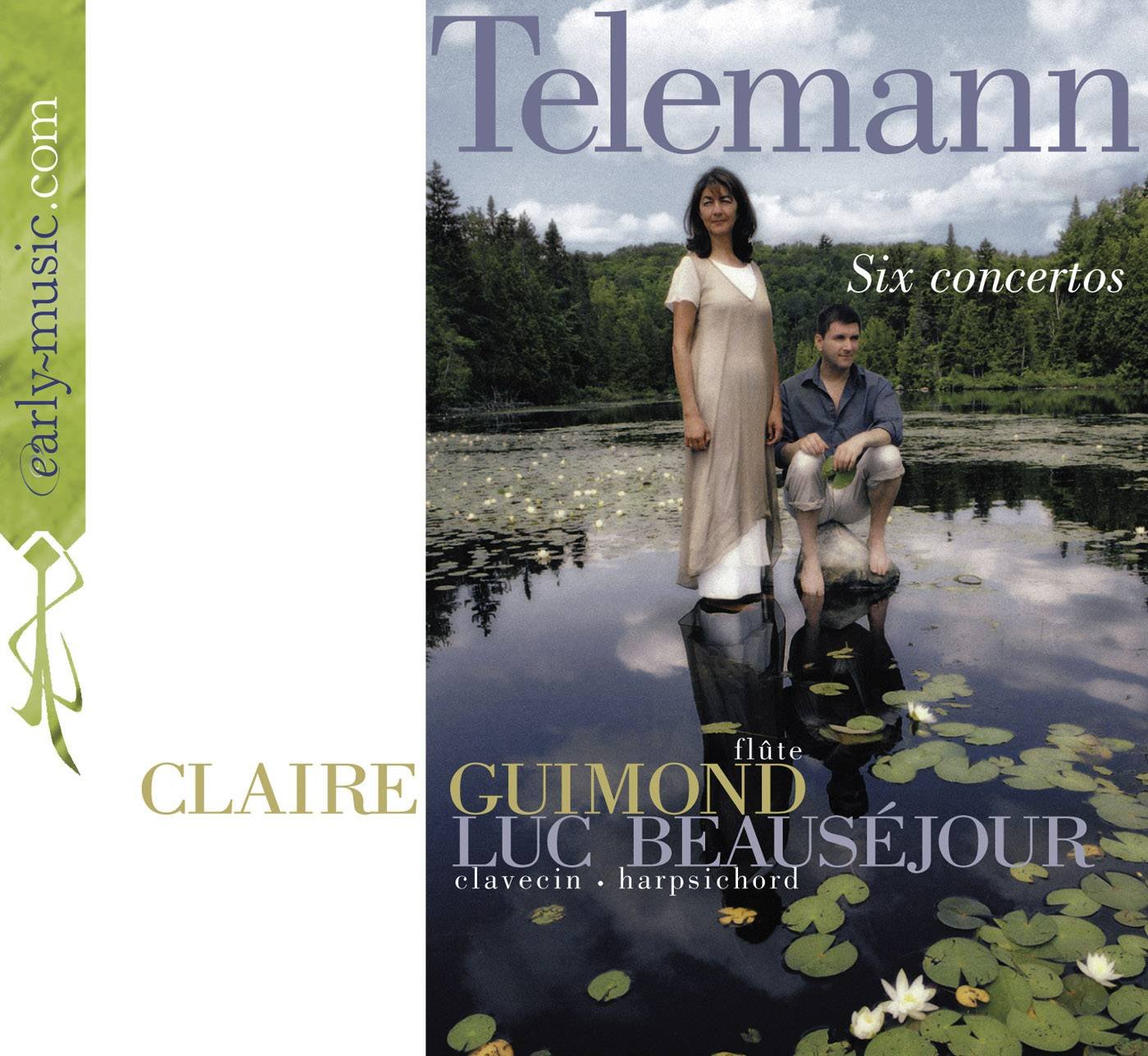 Six Concertos [Audio CD] G.P. Telemann; Claire Guimond; Georg Philipp Telemann and Luc Beausejour