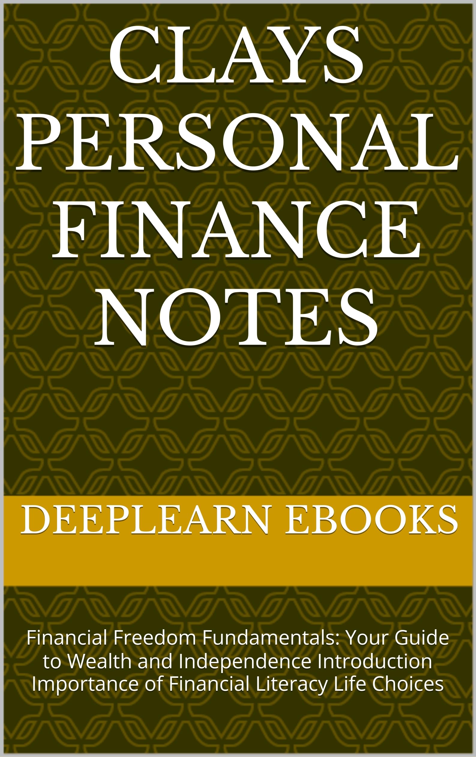 Clays Personal Finance Notes (English Edition)