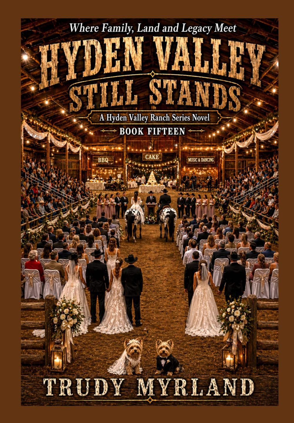 Hyden Valley Still Stands: BOOK FIFTEEN (Hyden Valley Ranch)