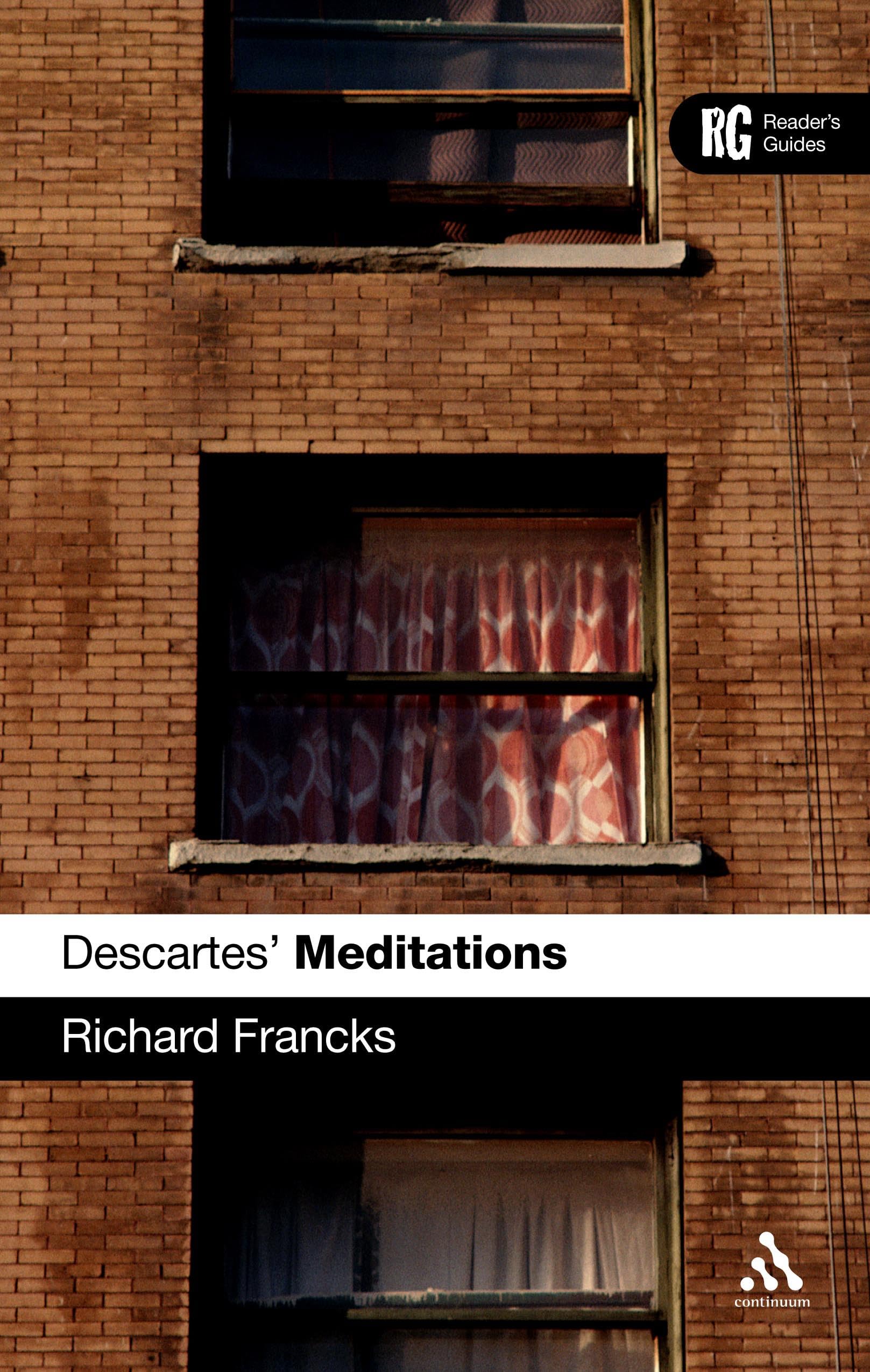 Descartes' 'Meditations': A Reader's Guide