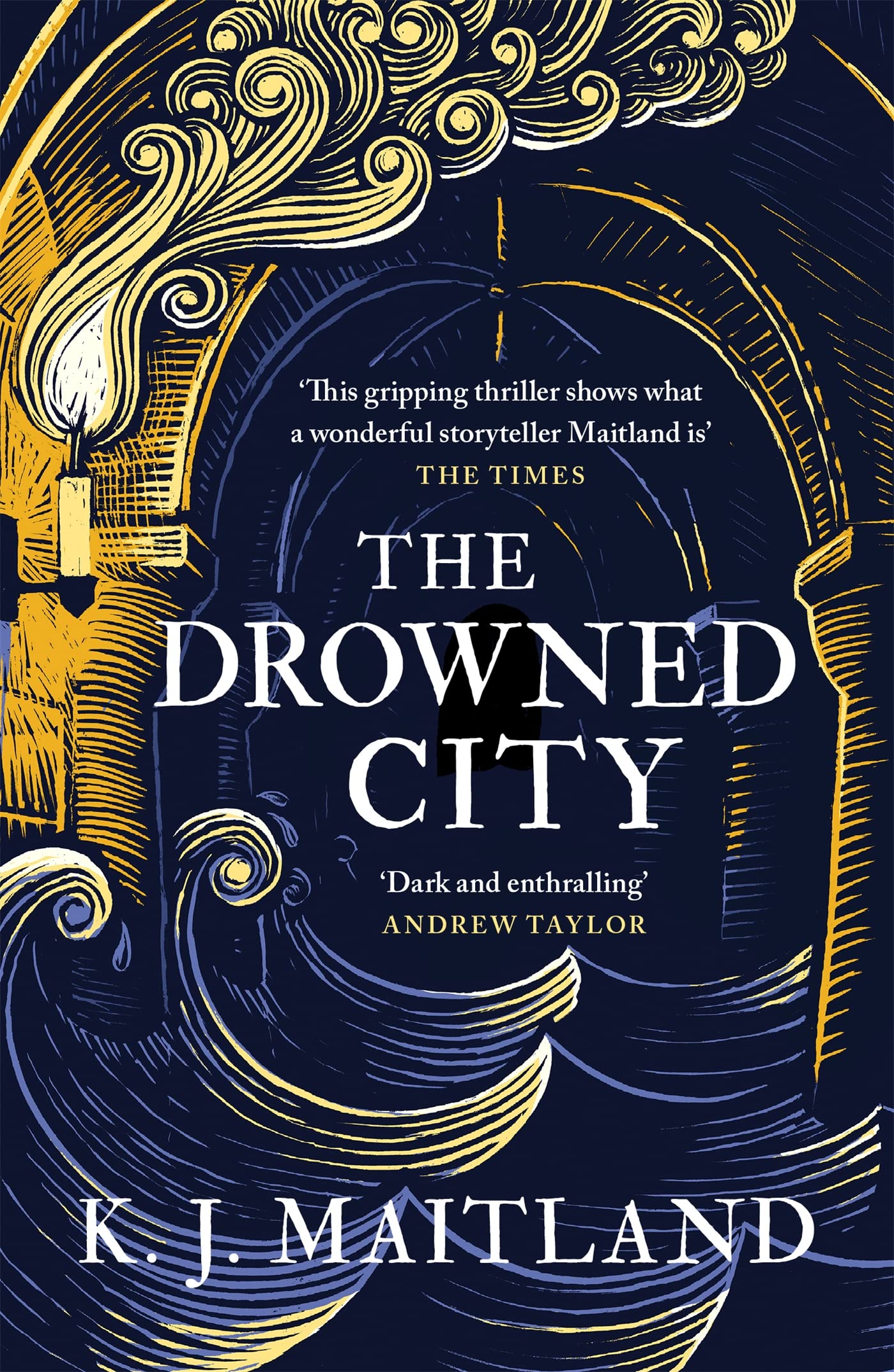 The Drowned City : A compulsive historical mystery set in Jacobean Bristol