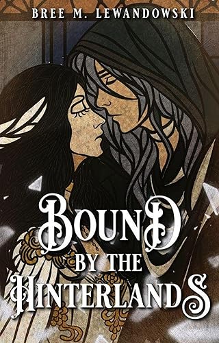 Bound by the Hinterlands