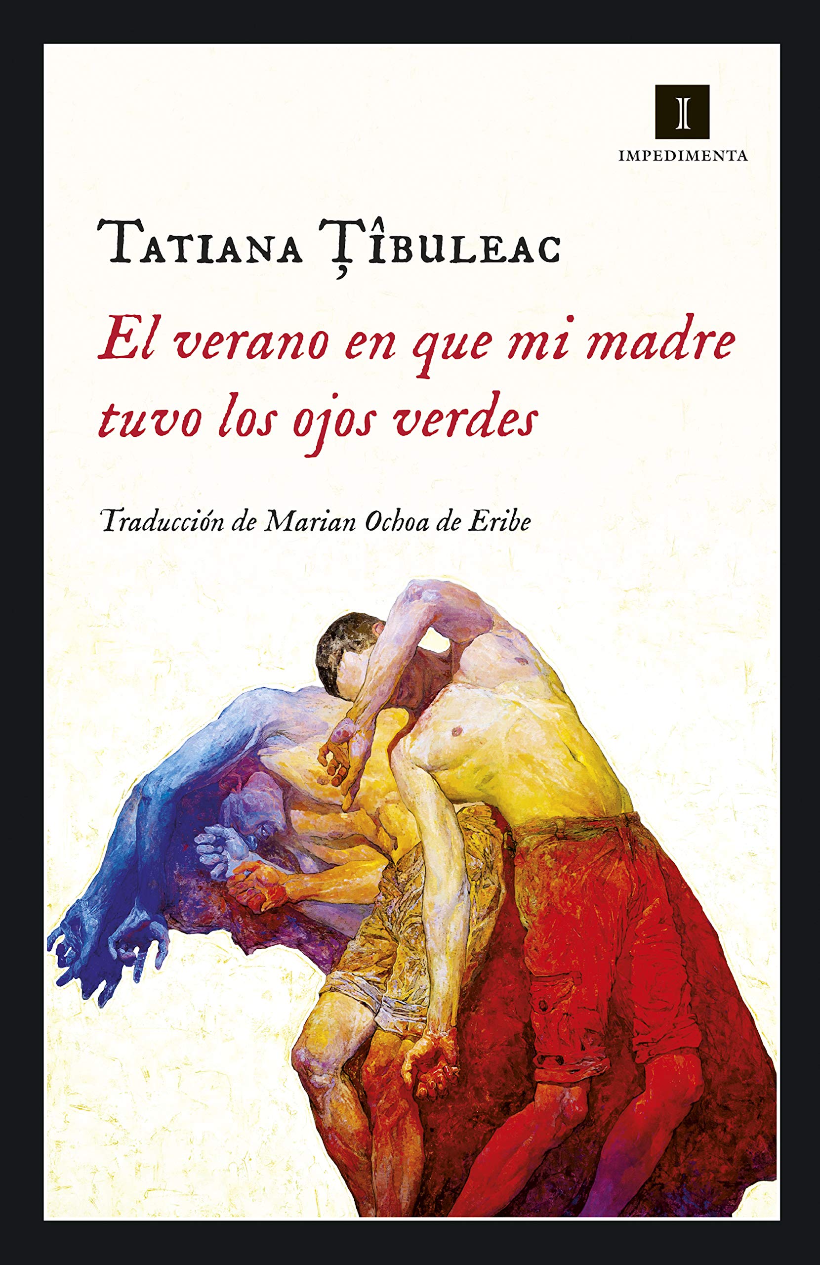 El verano en que mi madre tuvo los ojos verdes (Impedimenta nº 192) (Spanish Edition)