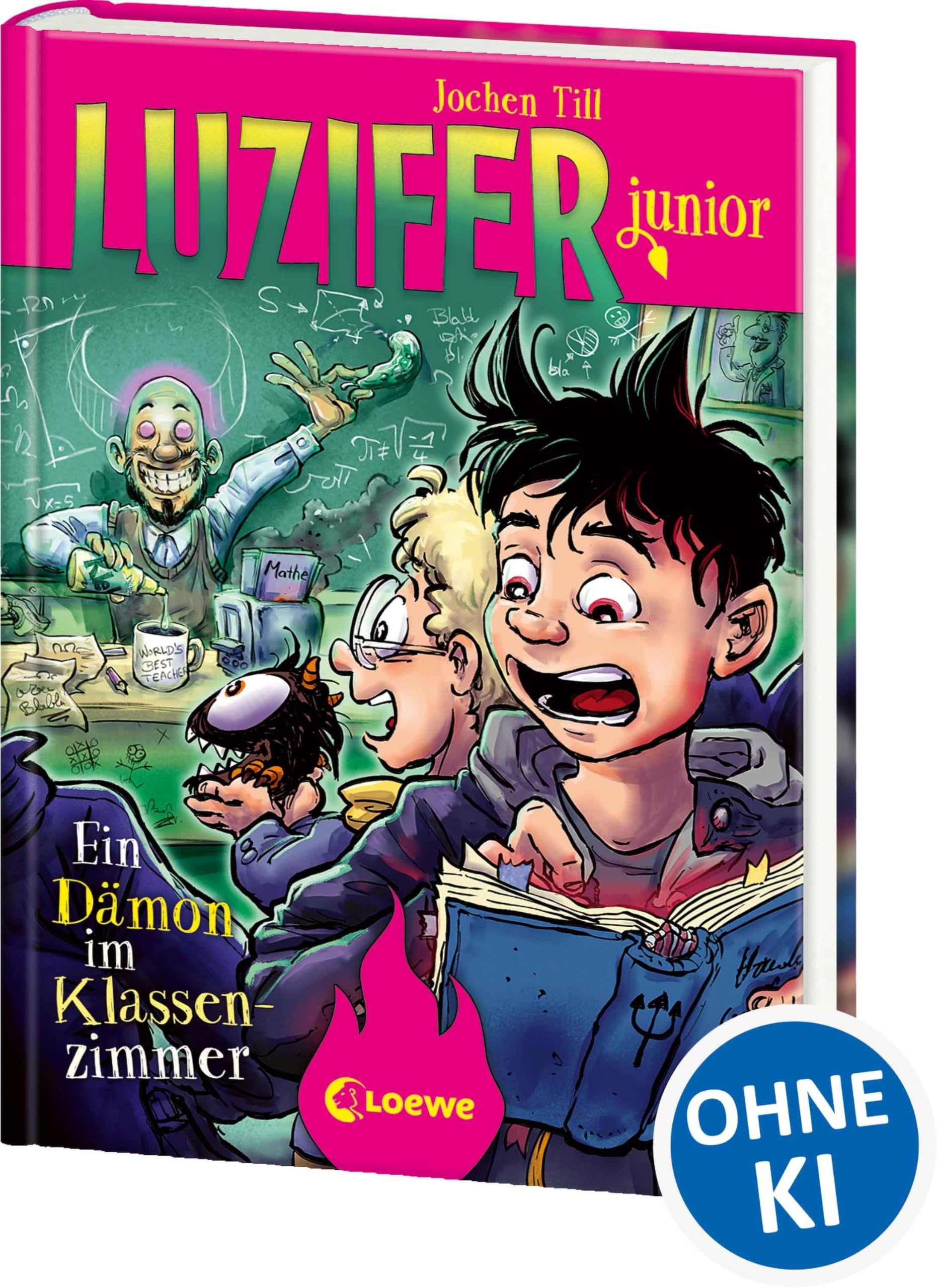 Luzifer junior (Band 9) - Ein Dämon im Klassenzimmer: Lustiges Kinderbuch ab 10 Jahre