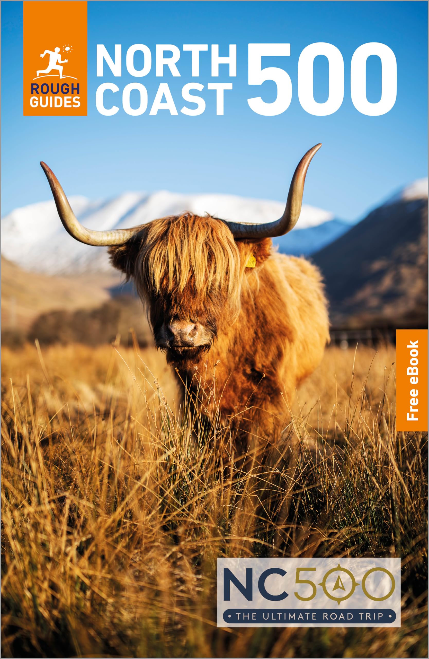 Rough Guides North Coast 500: Travel Guide with eBook by Richard Franks