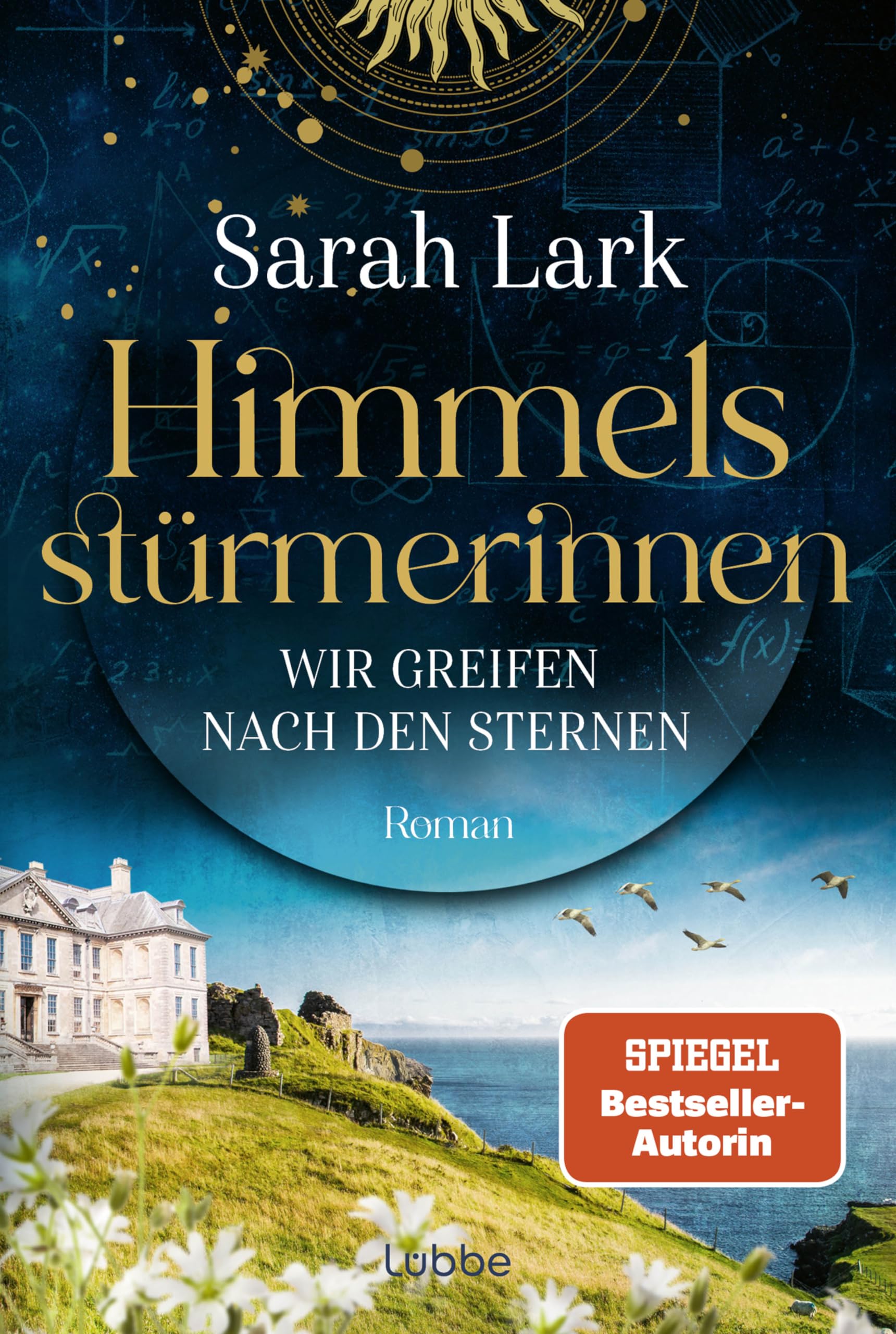 Himmelsstürmerinnen + Wir greifen nach den Sternen: Roman. Saga um vier außergewöhnliche Frauen, die von Schottland aus die Welt für sich erobern (HIMMELSSTÜRMERINNEN-SAGA, Band 1)