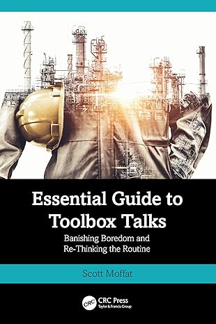 Essential Guide to Toolbox Talks: Banishing Boredom and Re-Thinking the Routine-Wow! eBook