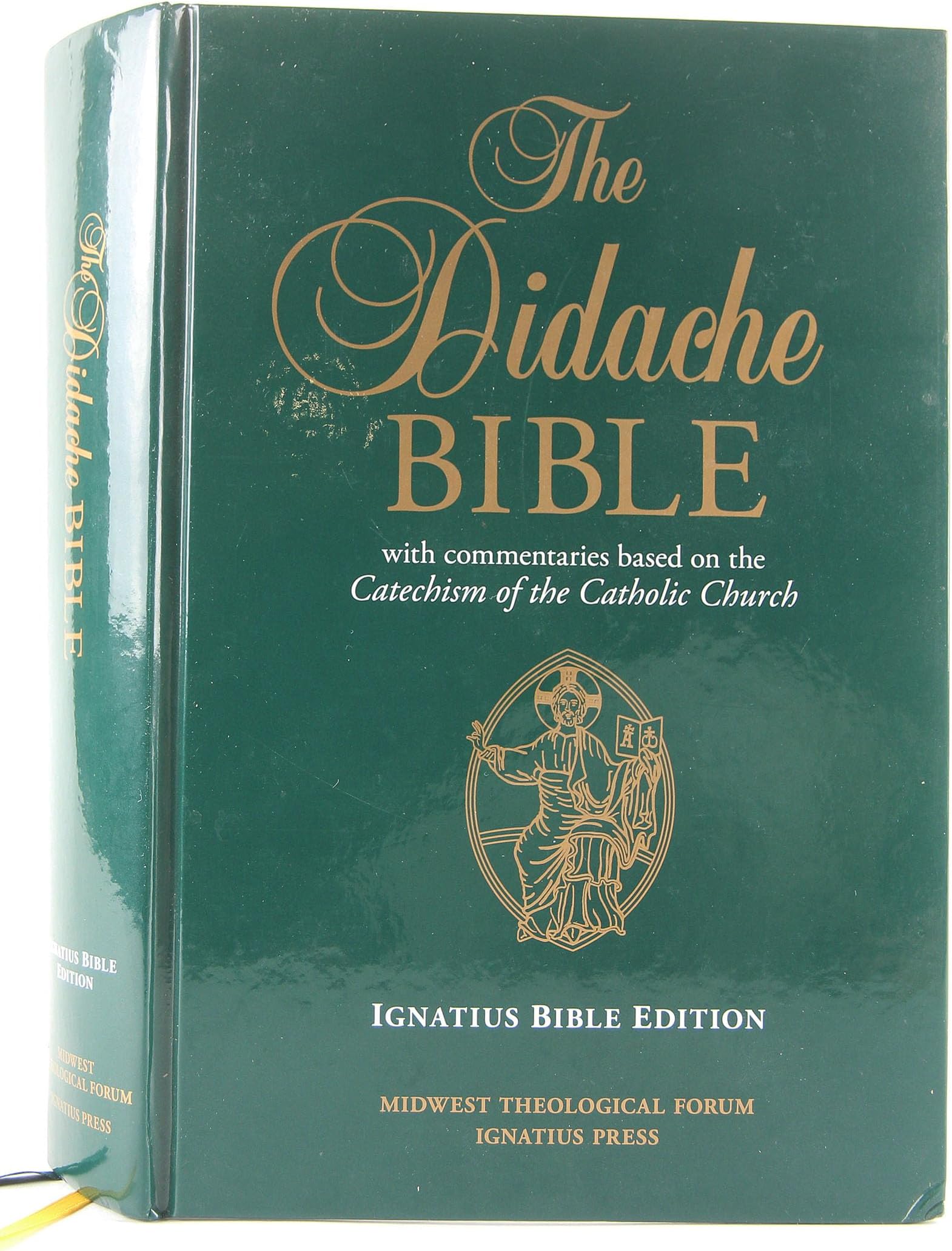 The Didache Bible: With Commentaries Based on the Catechism of the Catholic Church